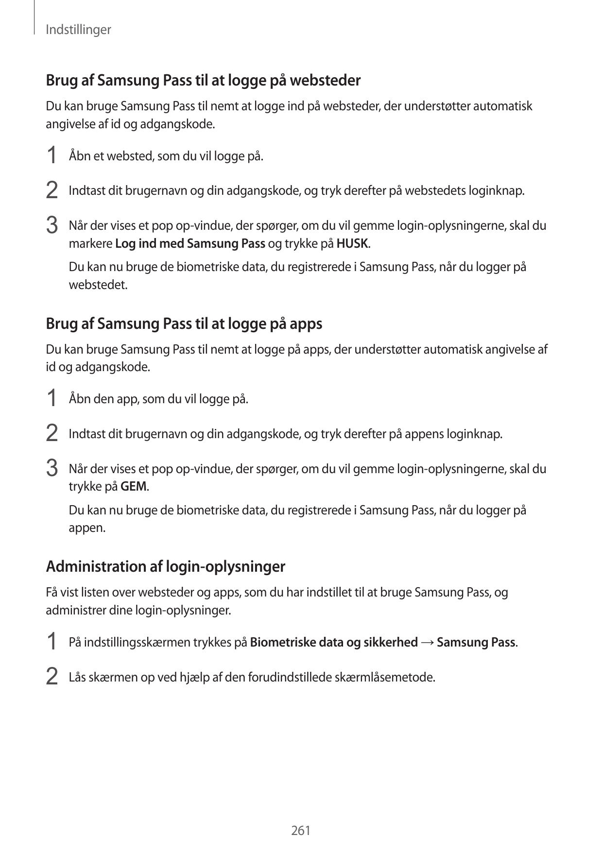 IndstillingerBrug af Samsung Pass til at logge på webstederDu kan bruge Samsung Pass til nemt at logge ind på websteder, der und