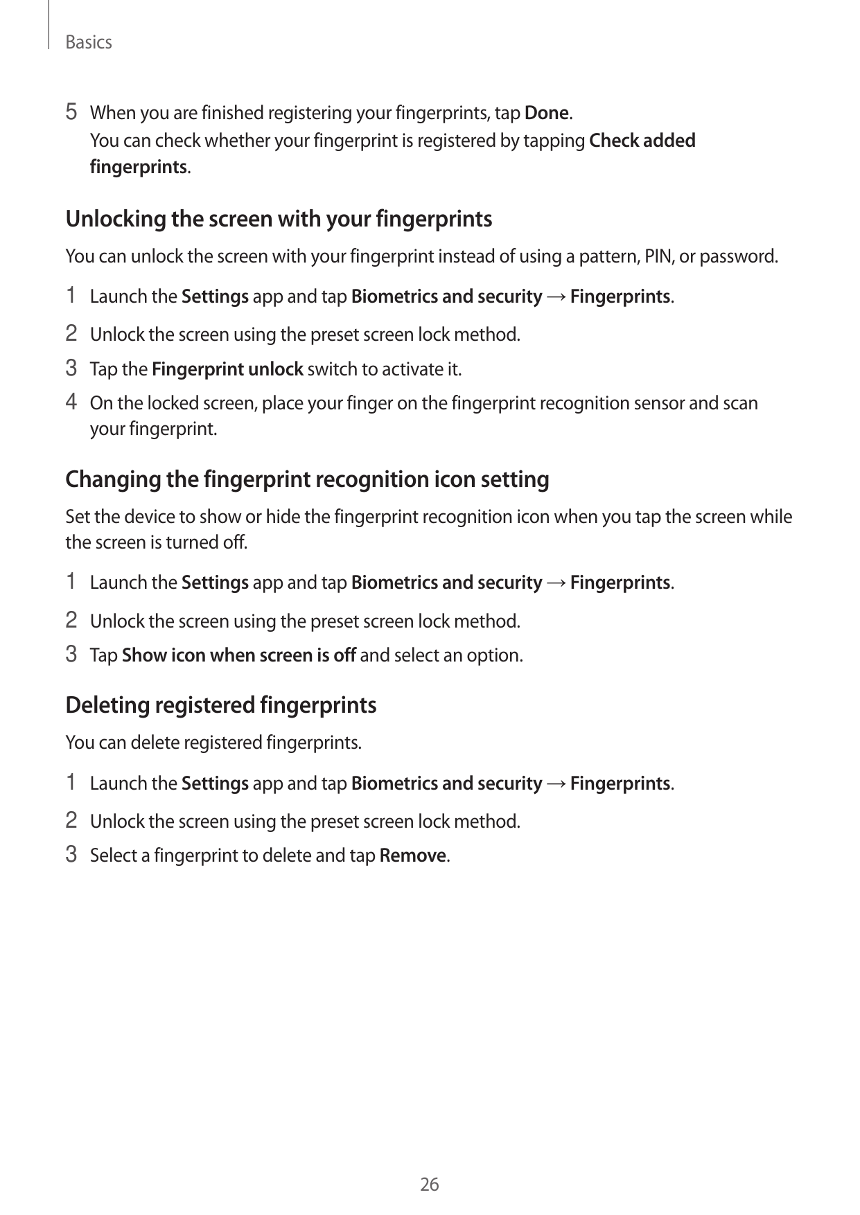 Basics5 When you are finished registering your fingerprints, tap Done.You can check whether your fingerprint is registered by ta