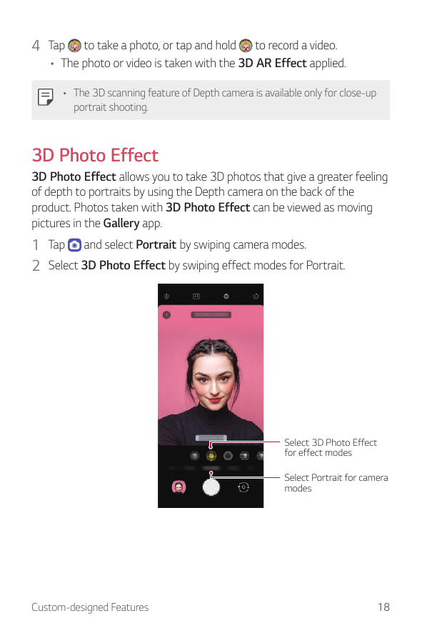 4 Tapto take a photo, or tap and hold to record a video.• The photo or video is taken with the 3D AR Effect applied.• The 3D sca