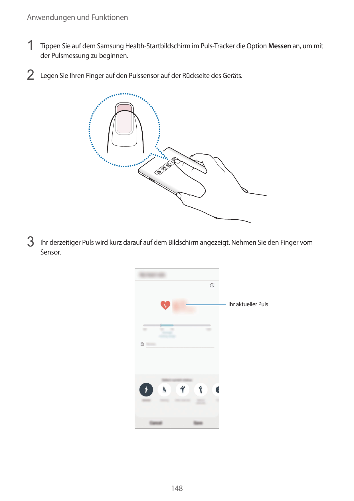Anwendungen und Funktionen1 Tippen Sie auf dem Samsung Health-Startbildschirm im Puls-Tracker die Option Messen an, um mitder Pu