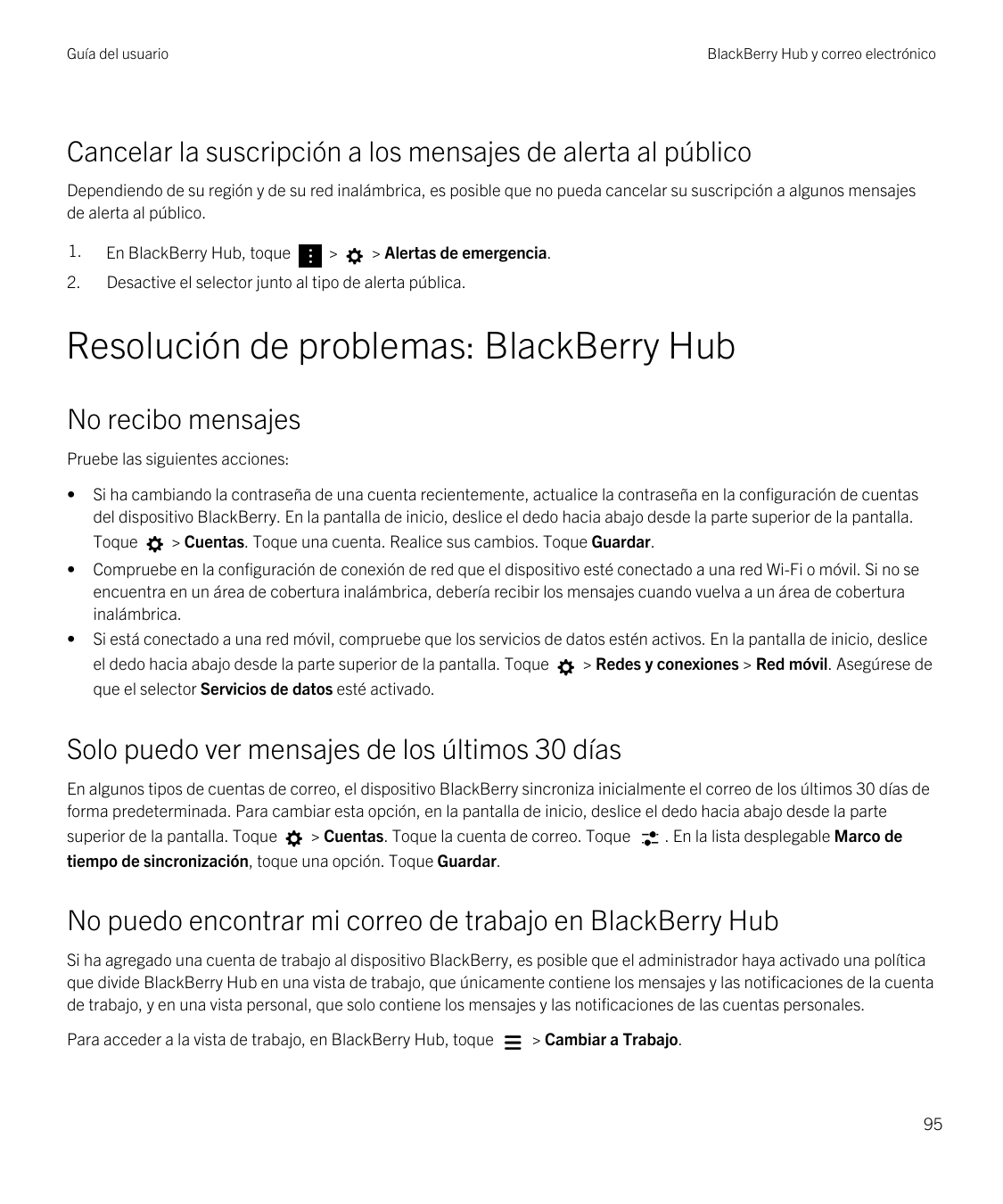 Guía del usuarioBlackBerry Hub y correo electrónicoCancelar la suscripción a los mensajes de alerta al públicoDependiendo de su 