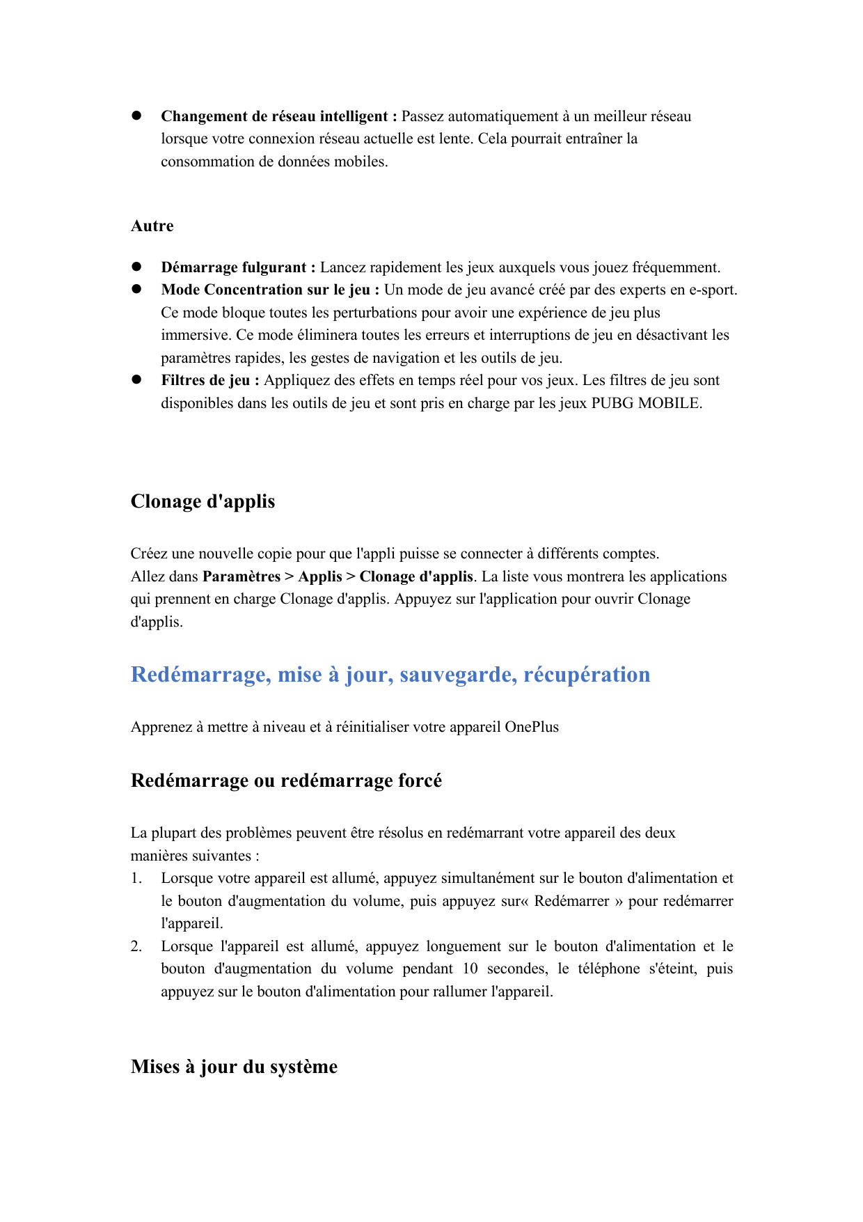 Changement de réseau intelligent : Passez automatiquement à un meilleur réseaulorsque votre connexion réseau actuelle est lente