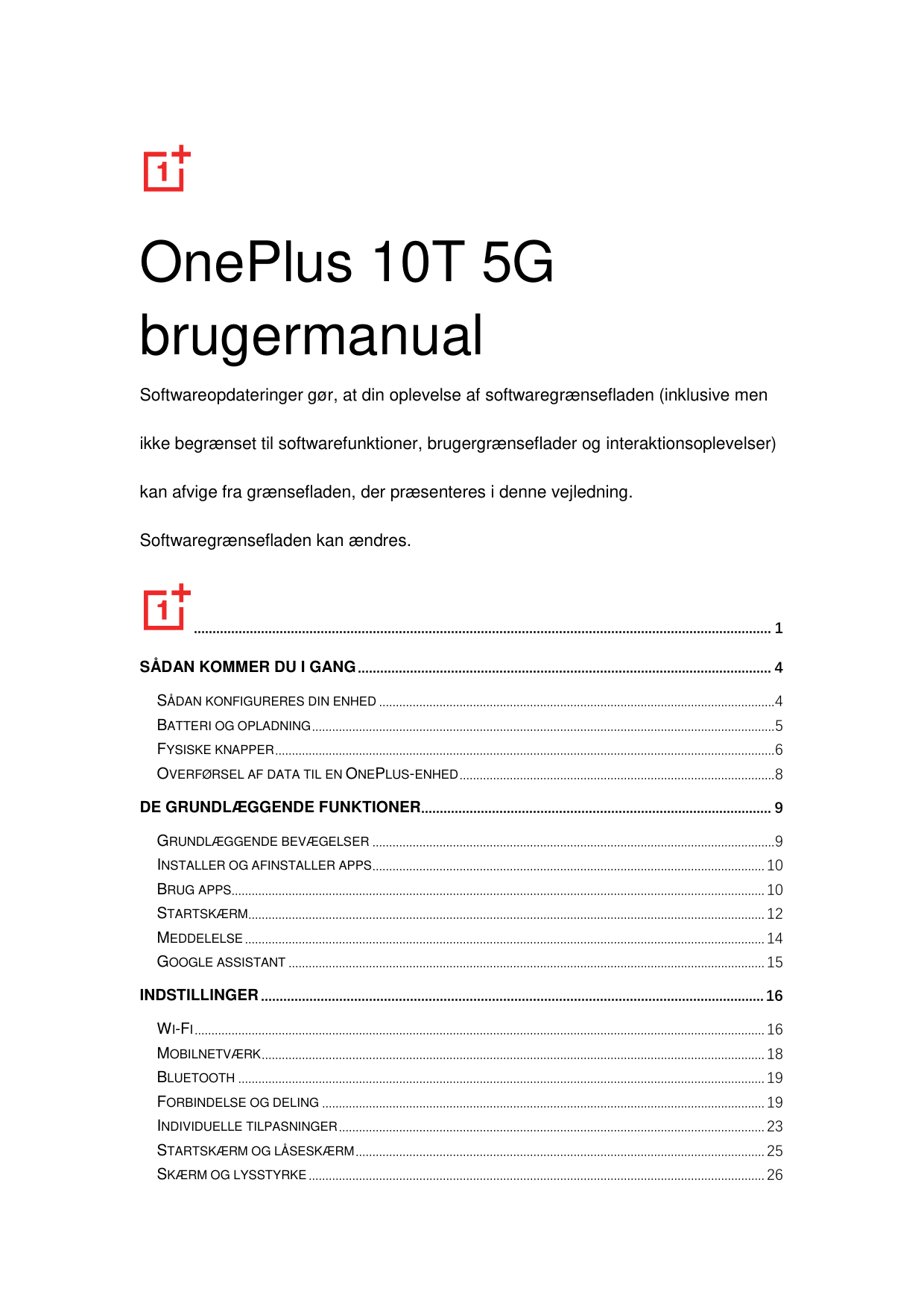 OnePlus 10T 5GbrugermanualSoftwareopdateringer gør, at din oplevelse af softwaregræ nsefladen (inklusive menikke begræ nset til 