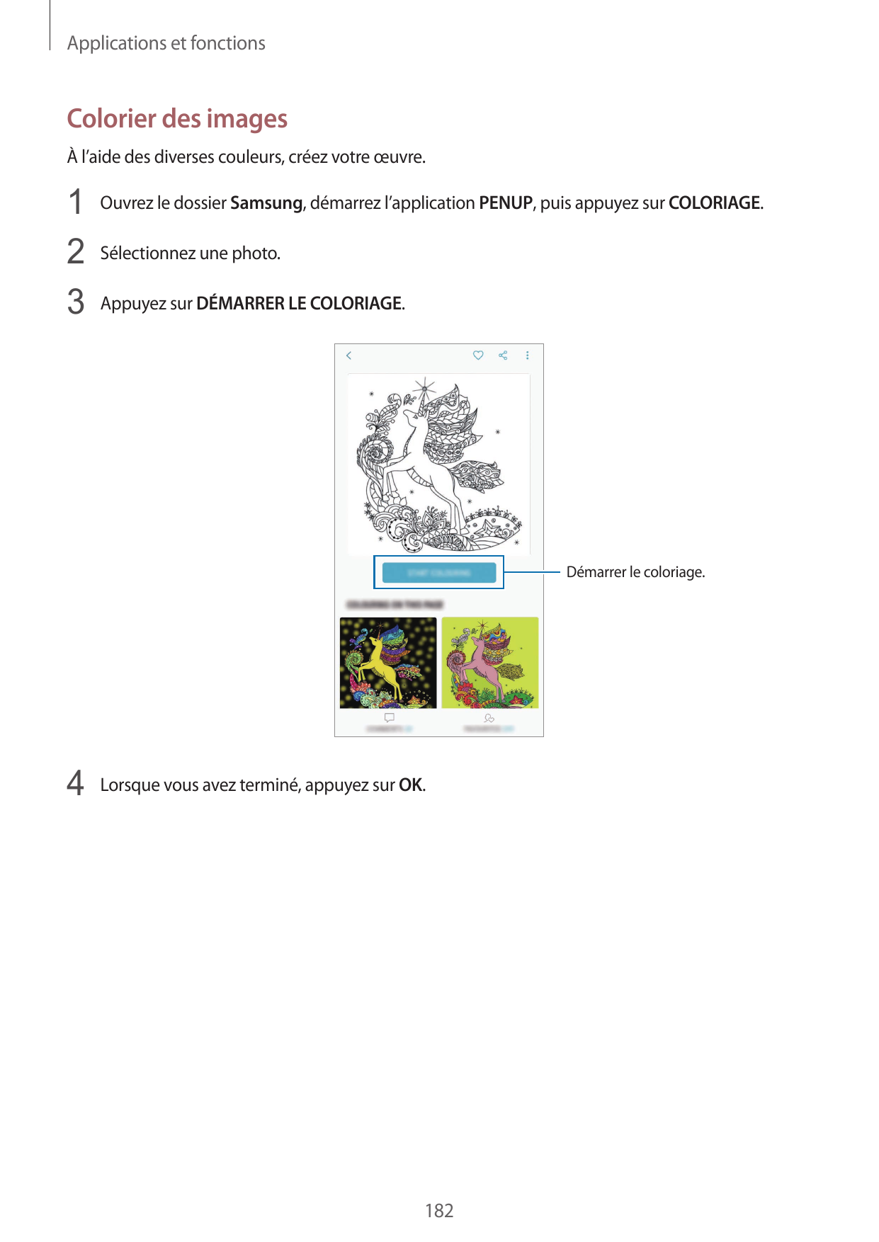 Applications et fonctionsColorier des imagesÀ l’aide des diverses couleurs, créez votre œuvre.1 Ouvrez le dossier Samsung, démar