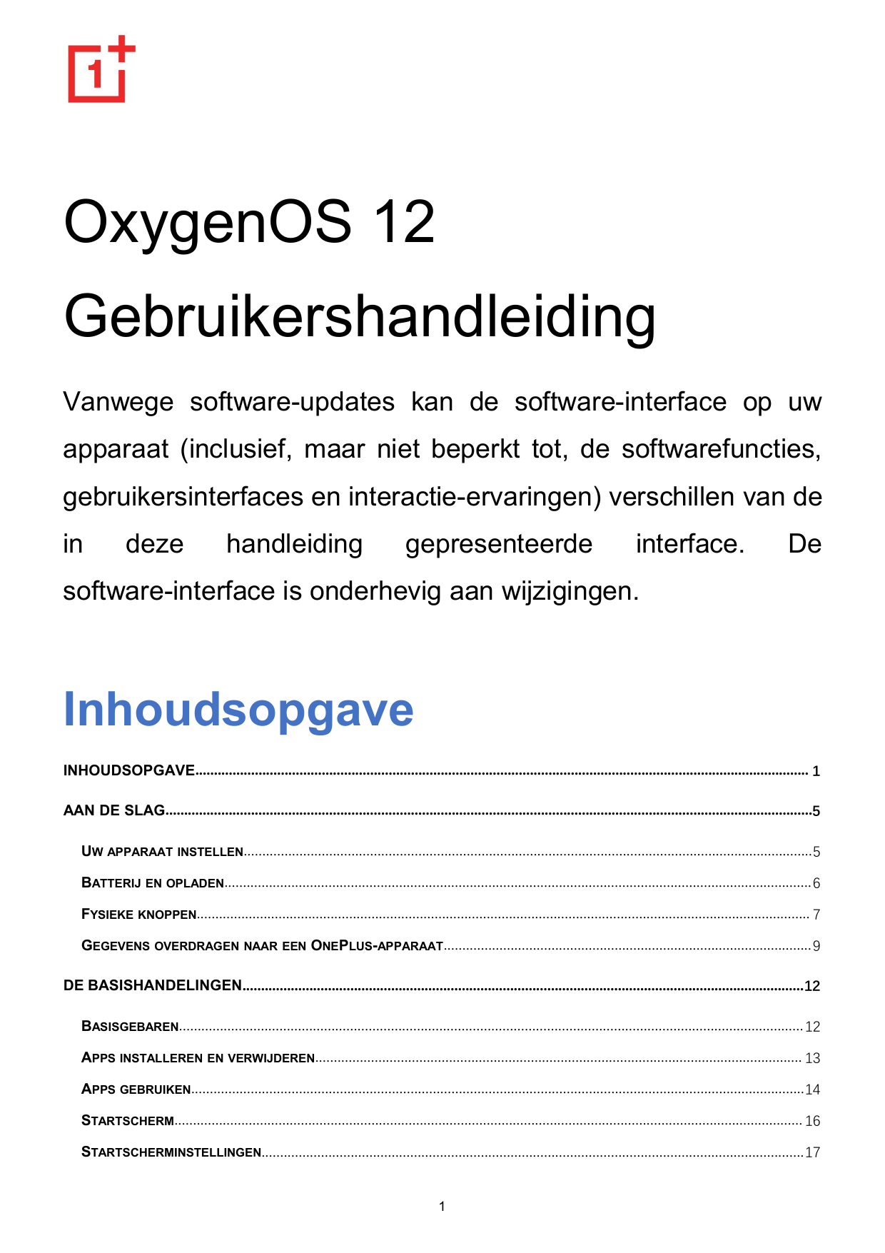 OxygenOS 12GebruikershandleidingVanwege software-updates kan de software-interface op uwapparaat (inclusief, maar niet beperkt t