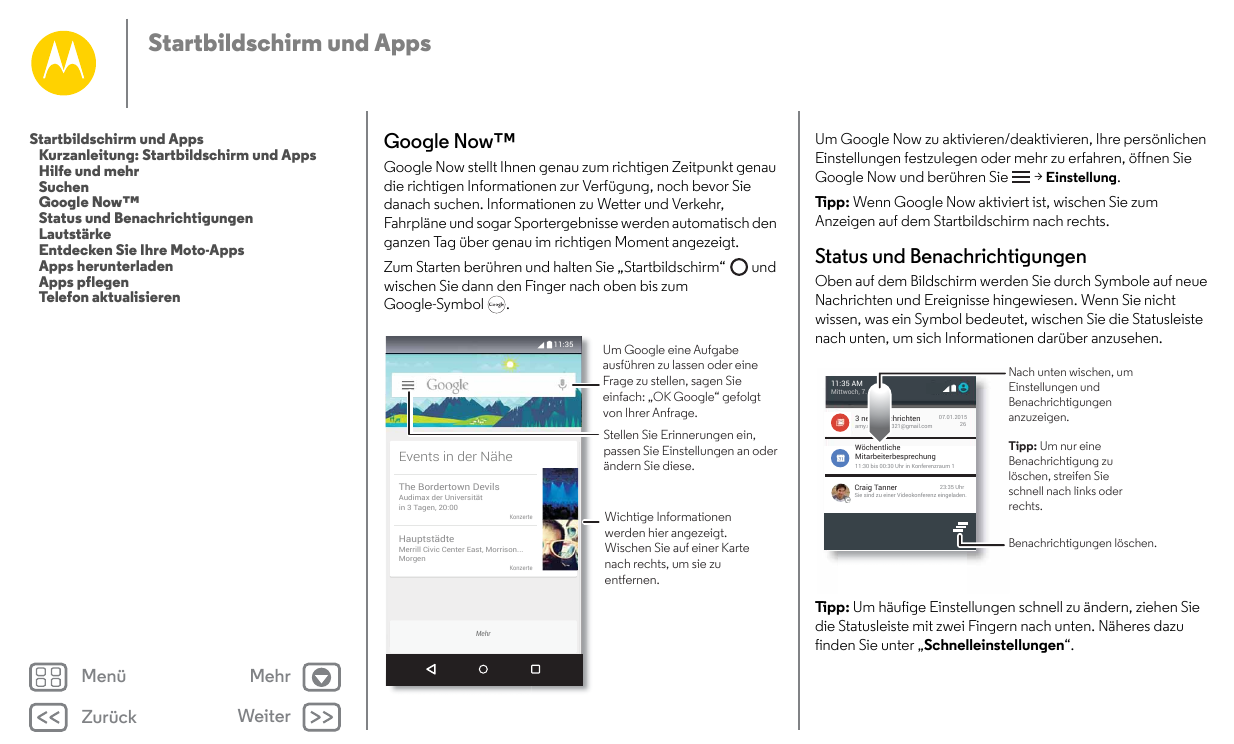 Startbildschirm und AppsStartbildschirm und AppsKurzanleitung: Startbildschirm und AppsHilfe und mehrSuchenGoogle Now™Status und