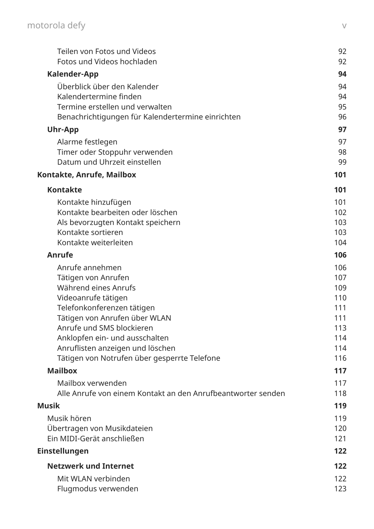 motorola defyTeilen von Fotos und VideosFotos und Videos hochladenKalender-AppÜberblick über den KalenderKalendertermine findenT