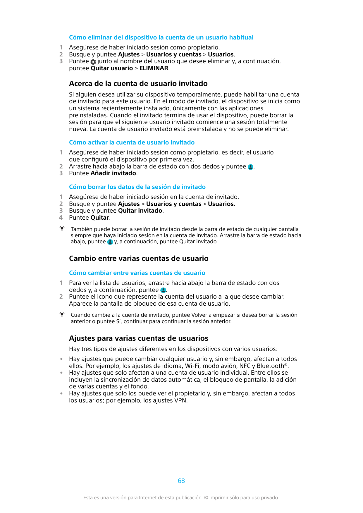 Cómo eliminar del dispositivo la cuenta de un usuario habitual123Asegúrese de haber iniciado sesión como propietario.Busque y pu