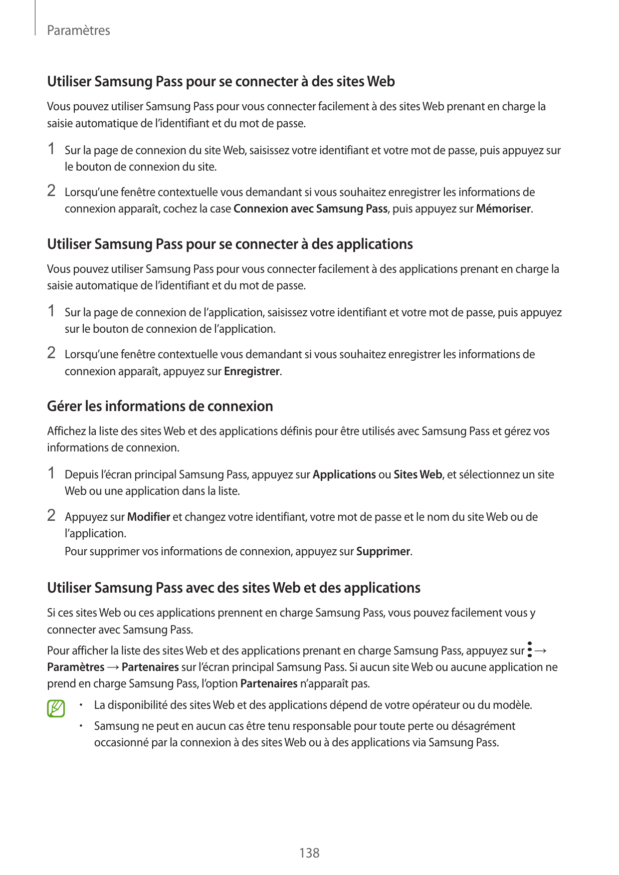 ParamètresUtiliser Samsung Pass pour se connecter à des sites WebVous pouvez utiliser Samsung Pass pour vous connecter facilemen