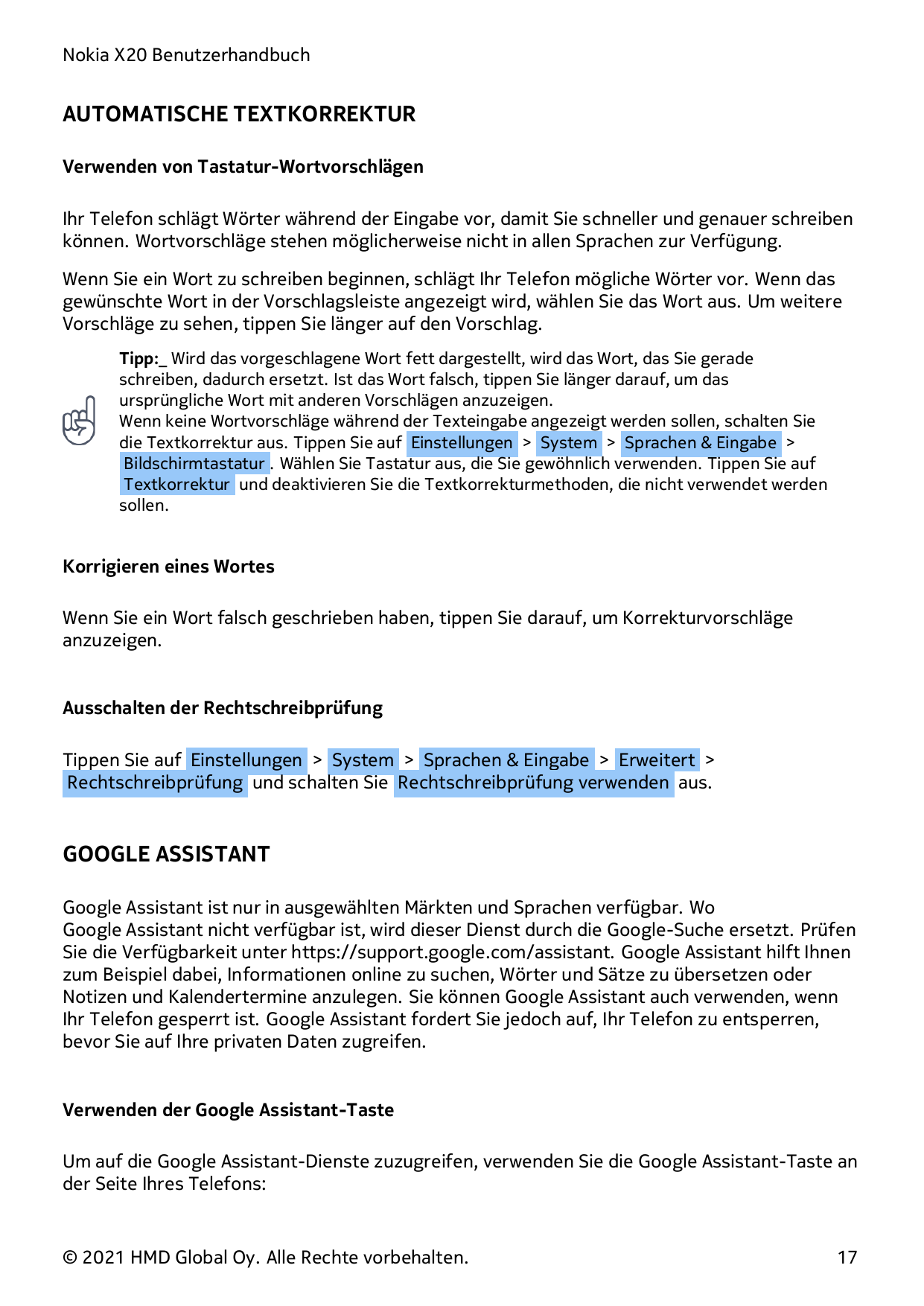Nokia X20 BenutzerhandbuchAUTOMATISCHE TEXTKORREKTURVerwenden von Tastatur-WortvorschlägenIhr Telefon schlägt Wörter während der