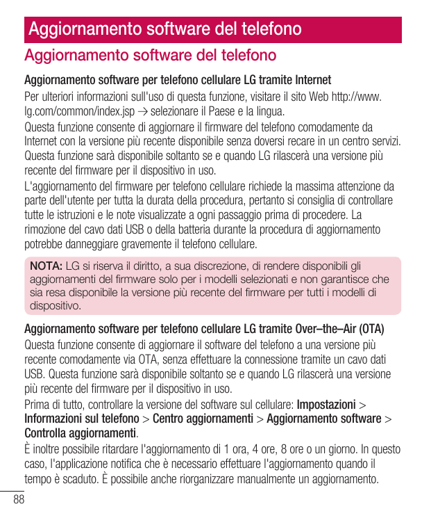 Aggiornamento software del telefonoAggiornamento software del telefonoAggiornamento software per telefono cellulare LG tramite I