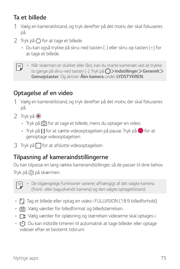 Ta et billede1 Vælg en kameratilstand, og tryk derefter på det motiv, der skal fokuserespå.2 Tryk påfor at tage et billede.• Du 