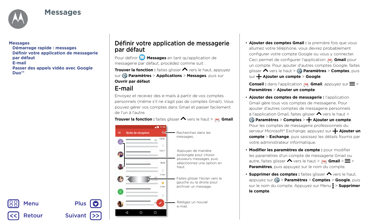 MessagesMessagesDémarrage rapide : messagesDéfinir votre application de messageriepar défautE-mailPasser des appels vidéo avec G