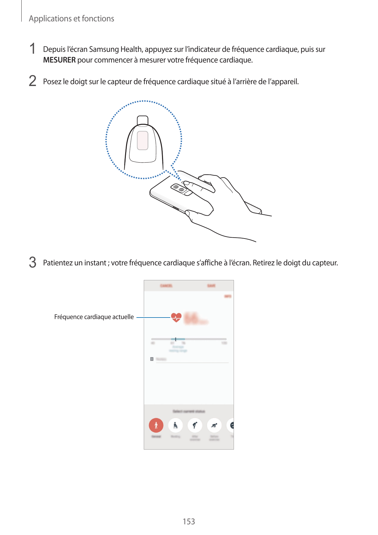Applications et fonctions1 Depuis l’écran Samsung Health, appuyez sur l’indicateur de fréquence cardiaque, puis surMESURER pour 