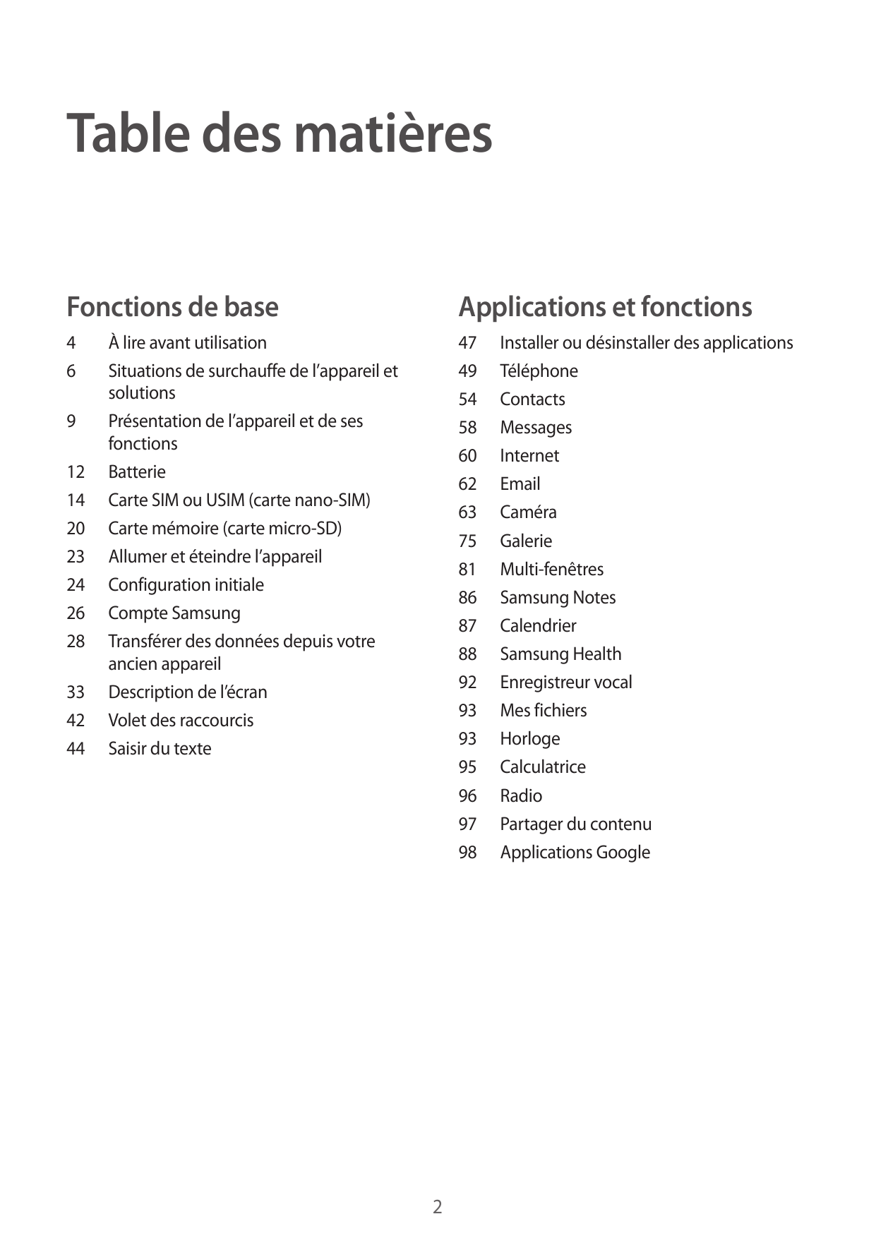 Table des matièresFonctions de baseApplications et fonctions4647 Installer ou désinstaller des applications49Téléphone54Contacts