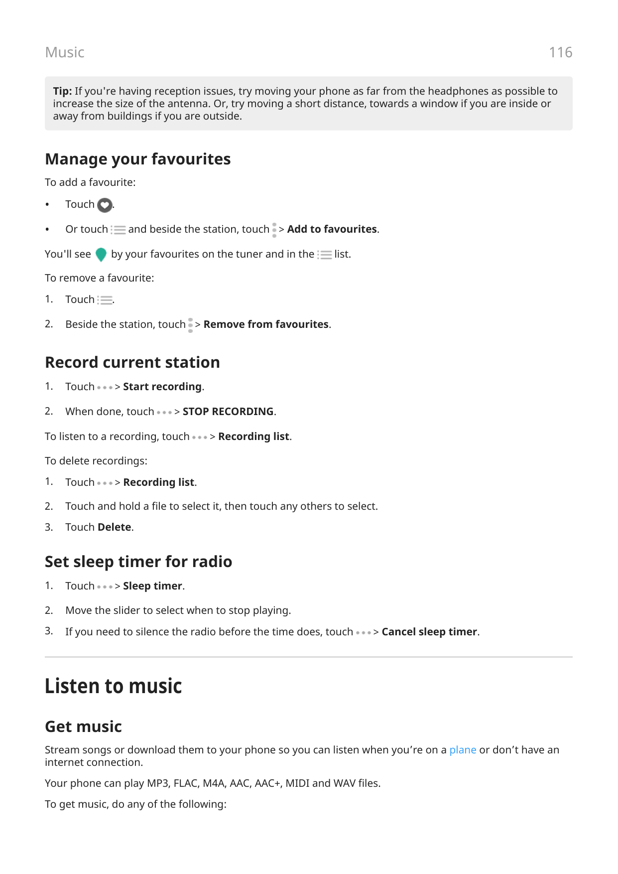 116MusicTip: If you're having reception issues, try moving your phone as far from the headphones as possible toincrease the size