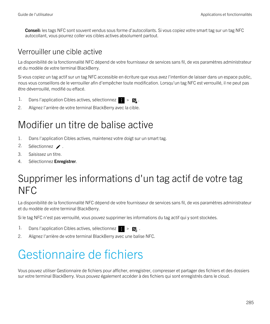 Guide de l'utilisateurApplications et fonctionnalitésConseil: les tags NFC sont souvent vendus sous forme d'autocollants. Si vou