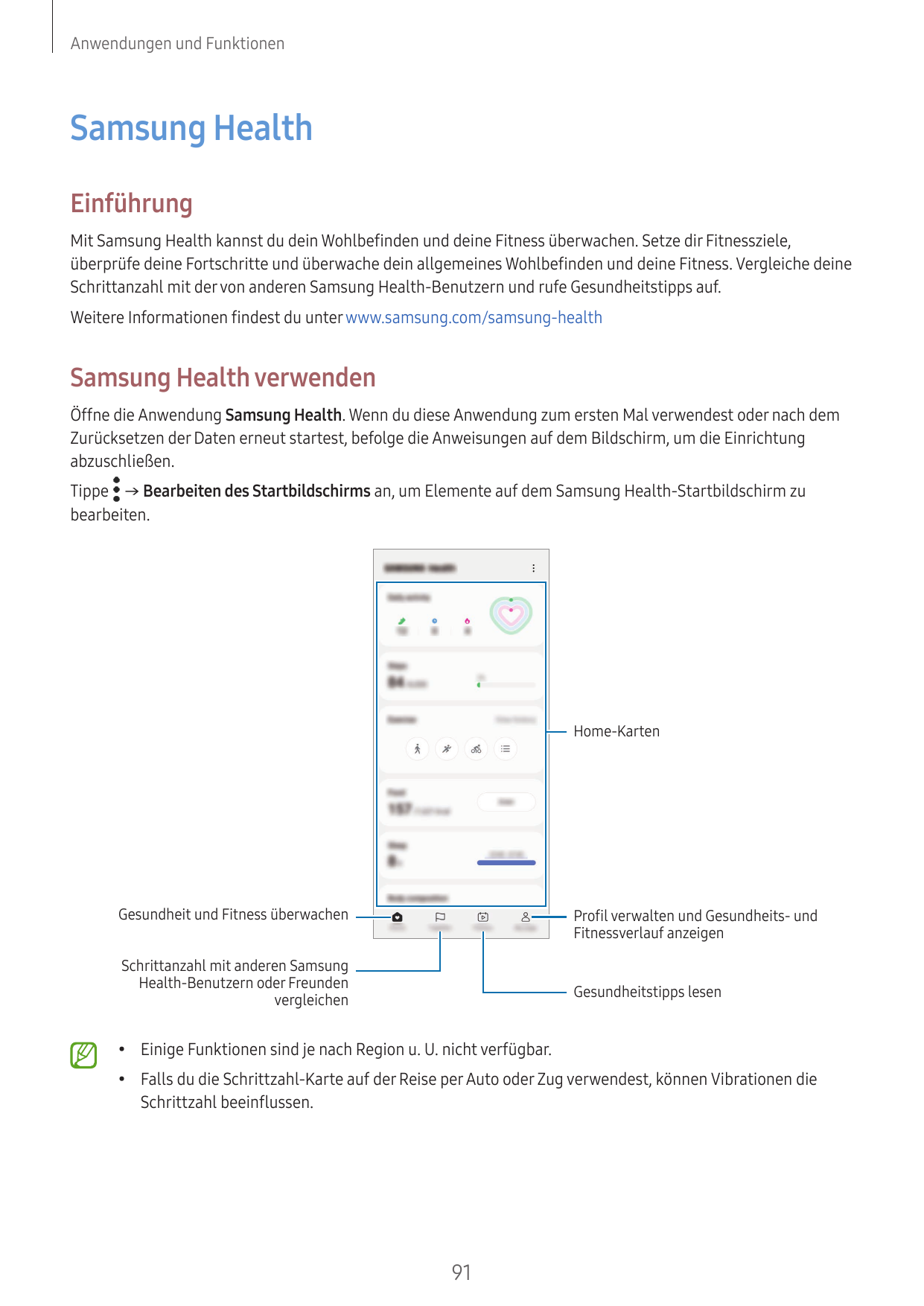 Anwendungen und FunktionenSamsung HealthEinführungMit Samsung Health kannst du dein Wohlbefinden und deine Fitness überwachen. S