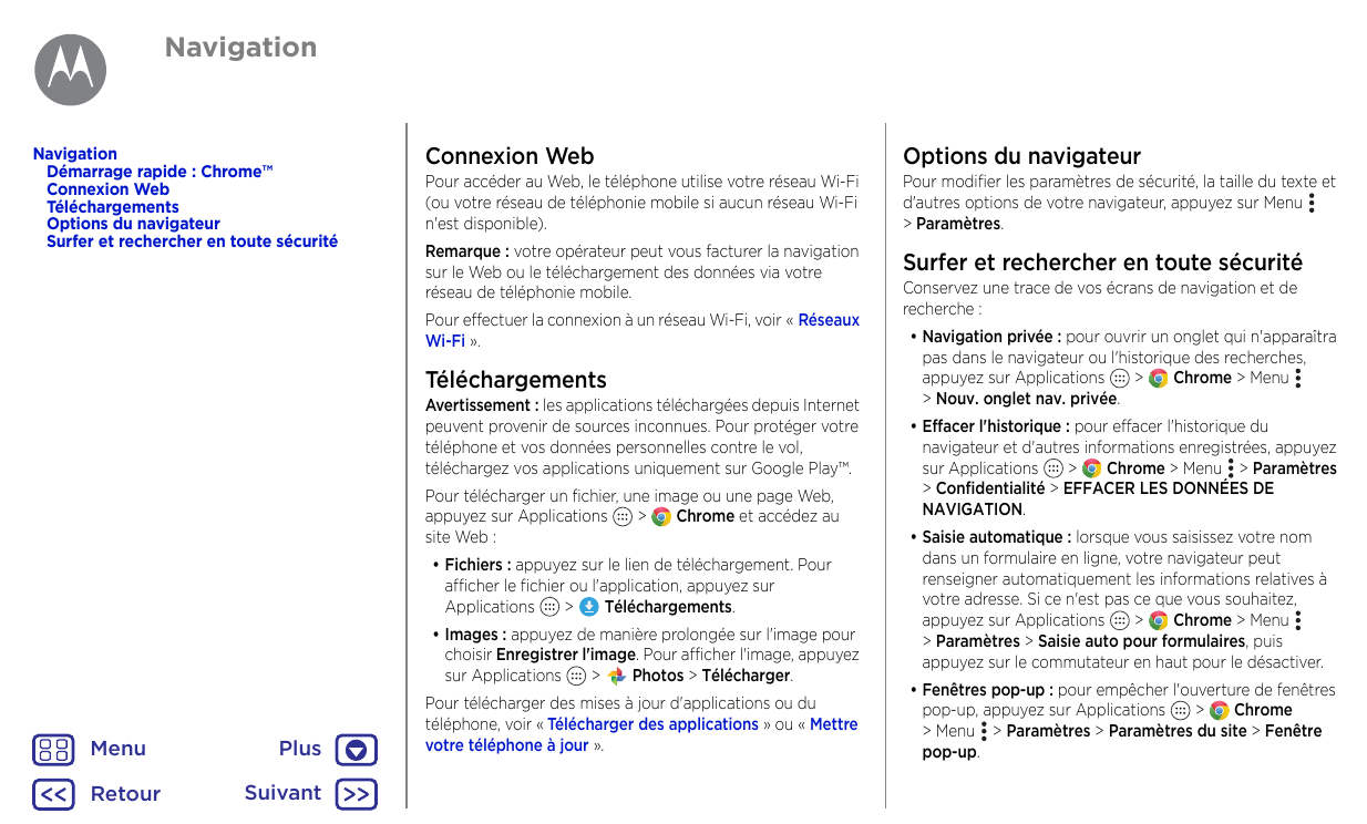 NavigationNavigationDémarrage rapide : Chrome™Connexion WebTéléchargementsOptions du navigateurSurfer et rechercher en toute séc
