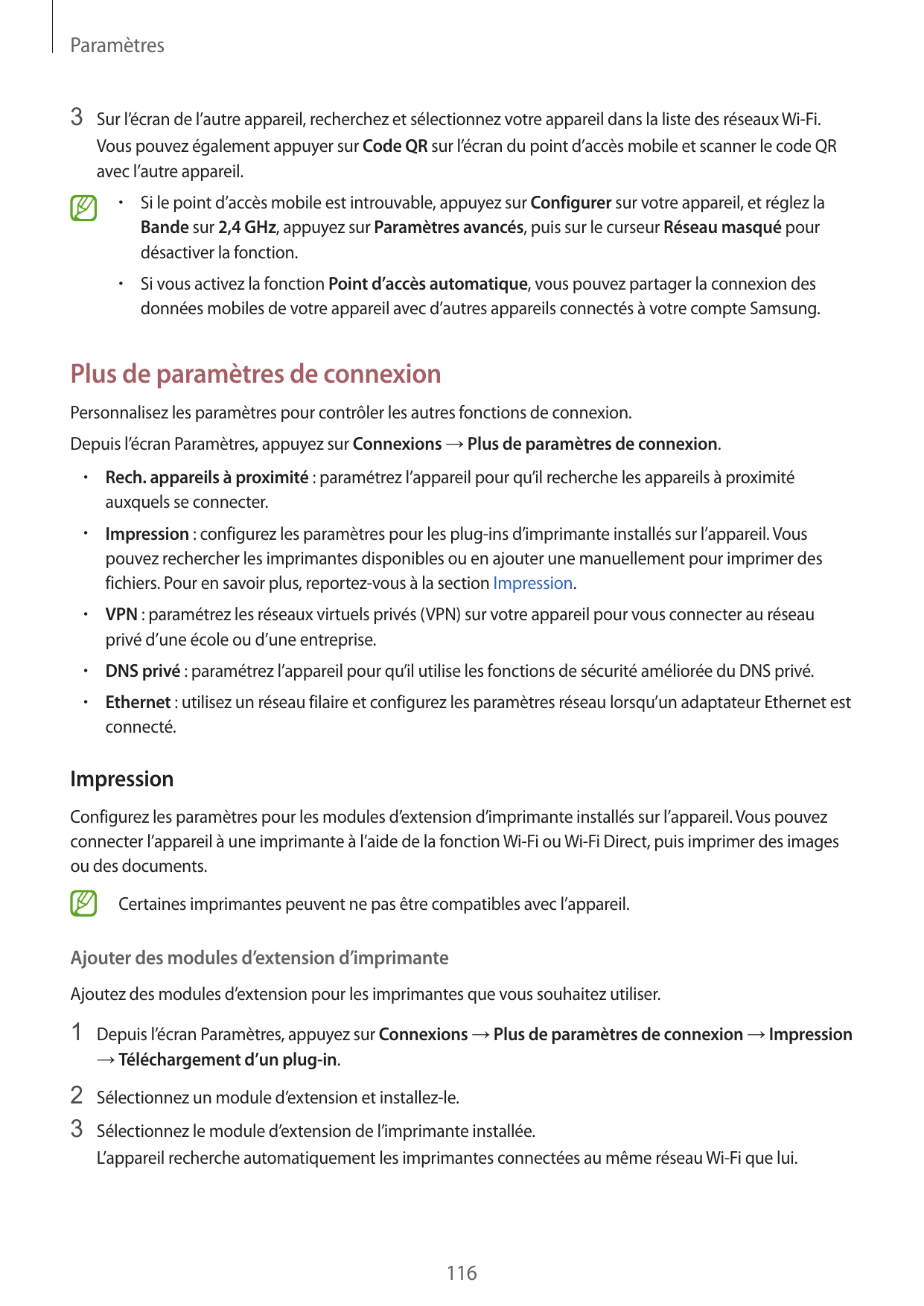 Paramètres3 Sur l’écran de l’autre appareil, recherchez et sélectionnez votre appareil dans la liste des réseaux Wi-Fi.Vous pouv