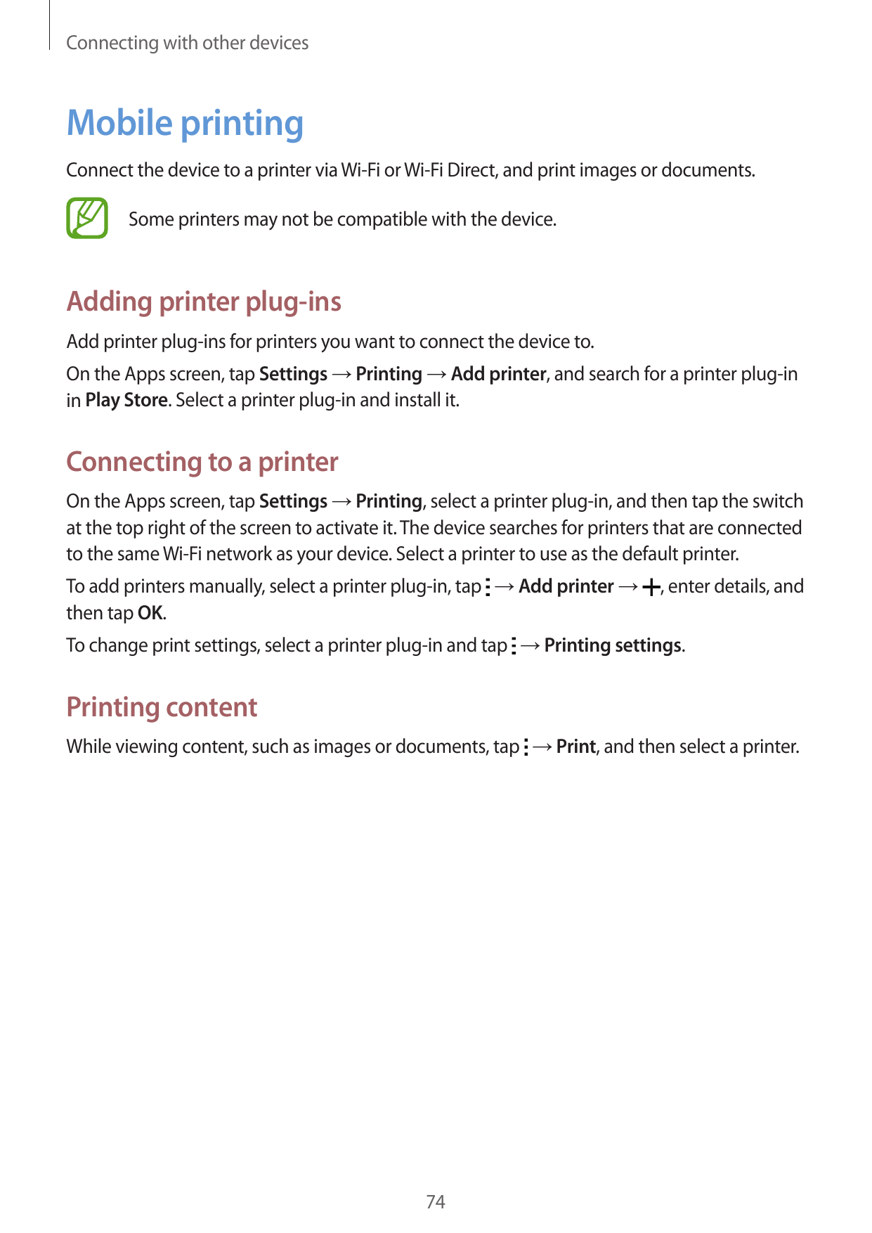 Connecting with other devicesMobile printingConnect the device to a printer via Wi-Fi or Wi-Fi Direct, and print images or docum