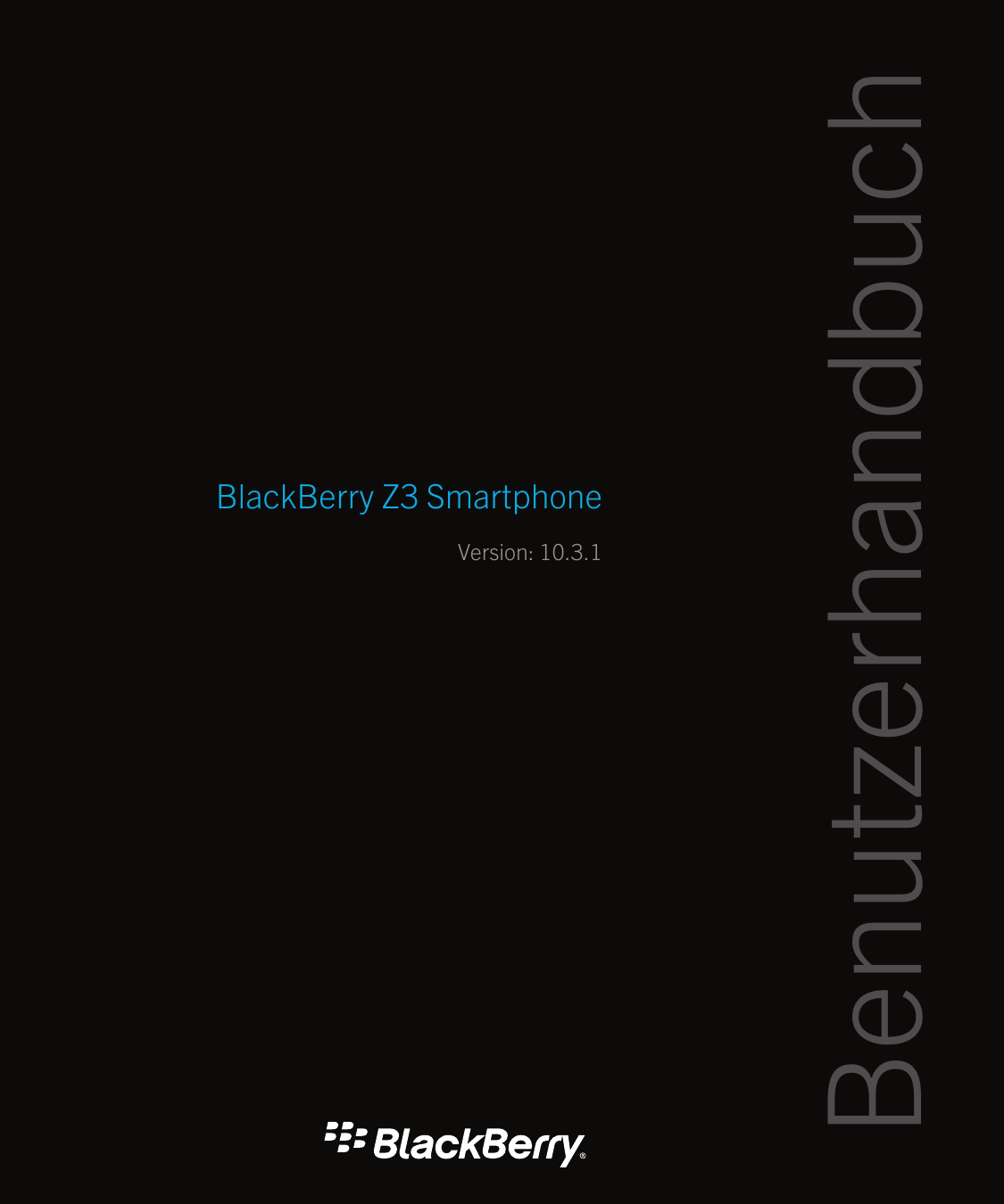 Version: 10.3.1BenutzerhandbuchBlackBerry Z3 Smartphone
