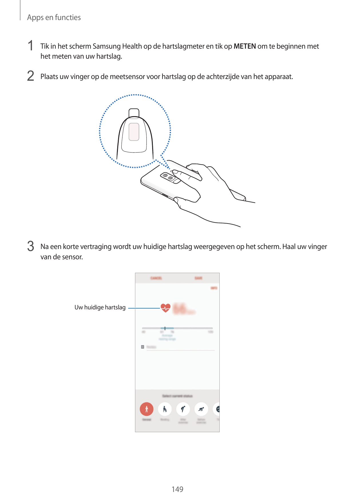 Apps en functies1 Tik in het scherm Samsung Health op de hartslagmeter en tik op METEN om te beginnen methet meten van uw hartsl