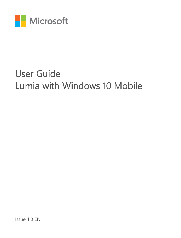 User GuideLumia with Windows 10 MobileIssue 1.0 EN