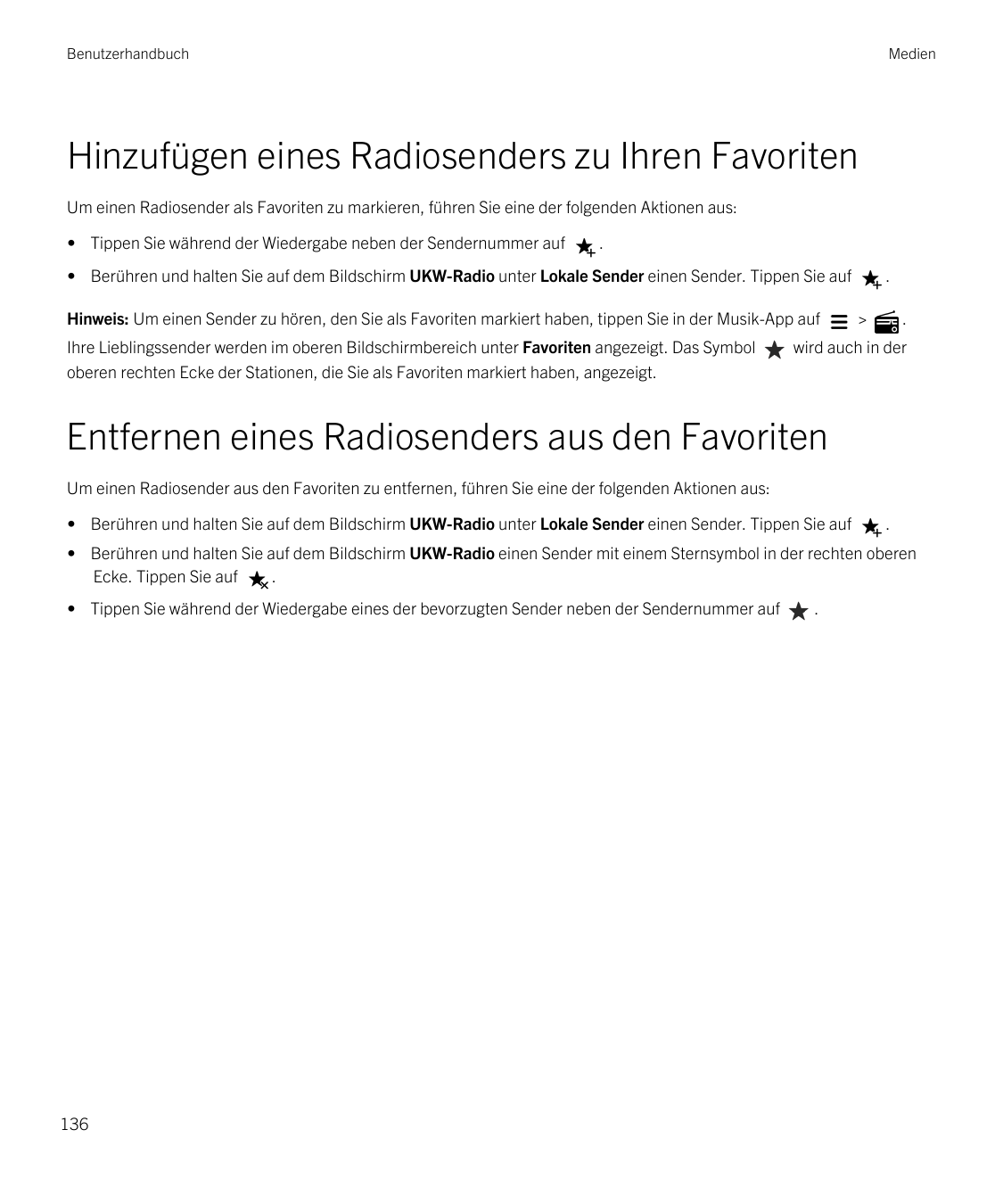 BenutzerhandbuchMedienHinzufügen eines Radiosenders zu Ihren FavoritenUm einen Radiosender als Favoriten zu markieren, führen Si