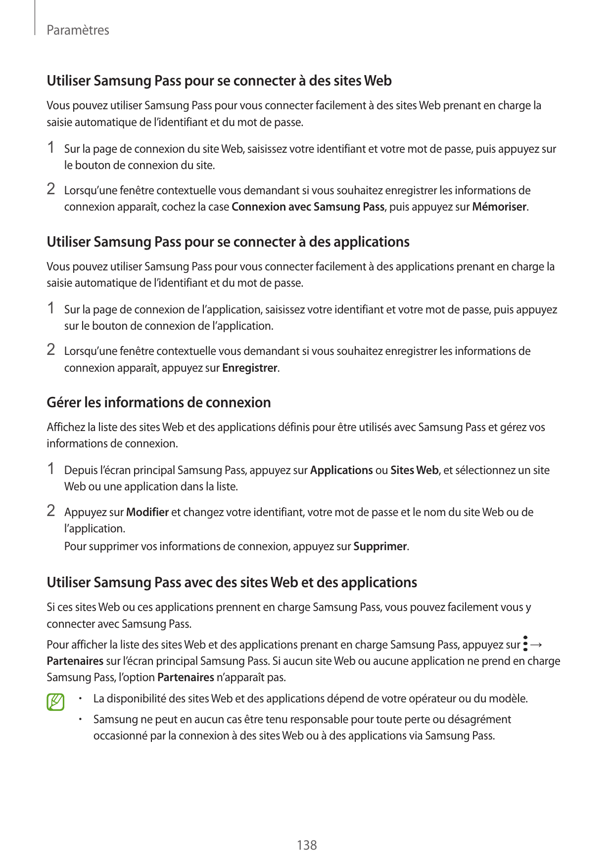 ParamètresUtiliser Samsung Pass pour se connecter à des sites WebVous pouvez utiliser Samsung Pass pour vous connecter facilemen