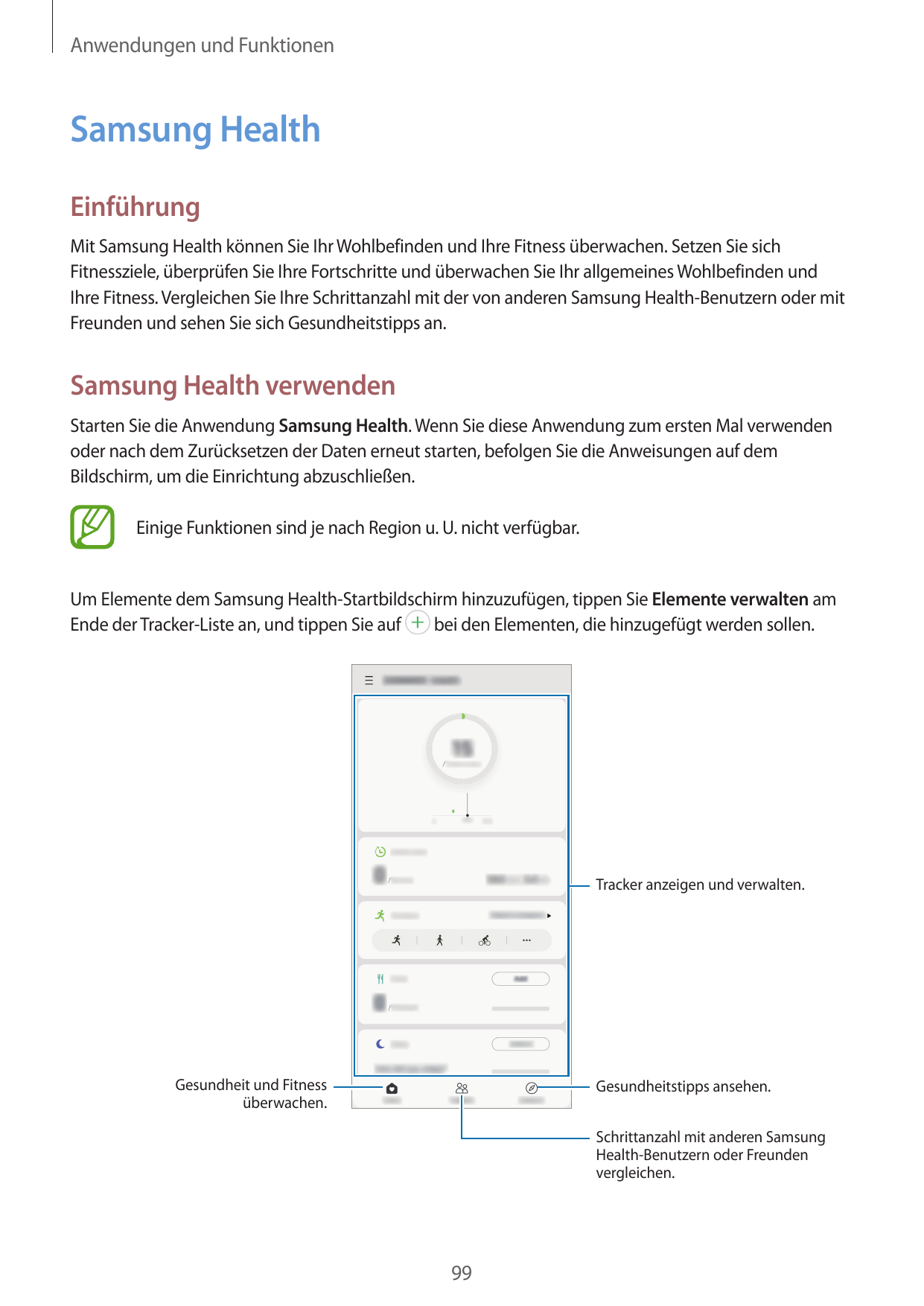 Anwendungen und FunktionenSamsung HealthEinführungMit Samsung Health können Sie Ihr Wohlbefinden und Ihre Fitness überwachen. Se