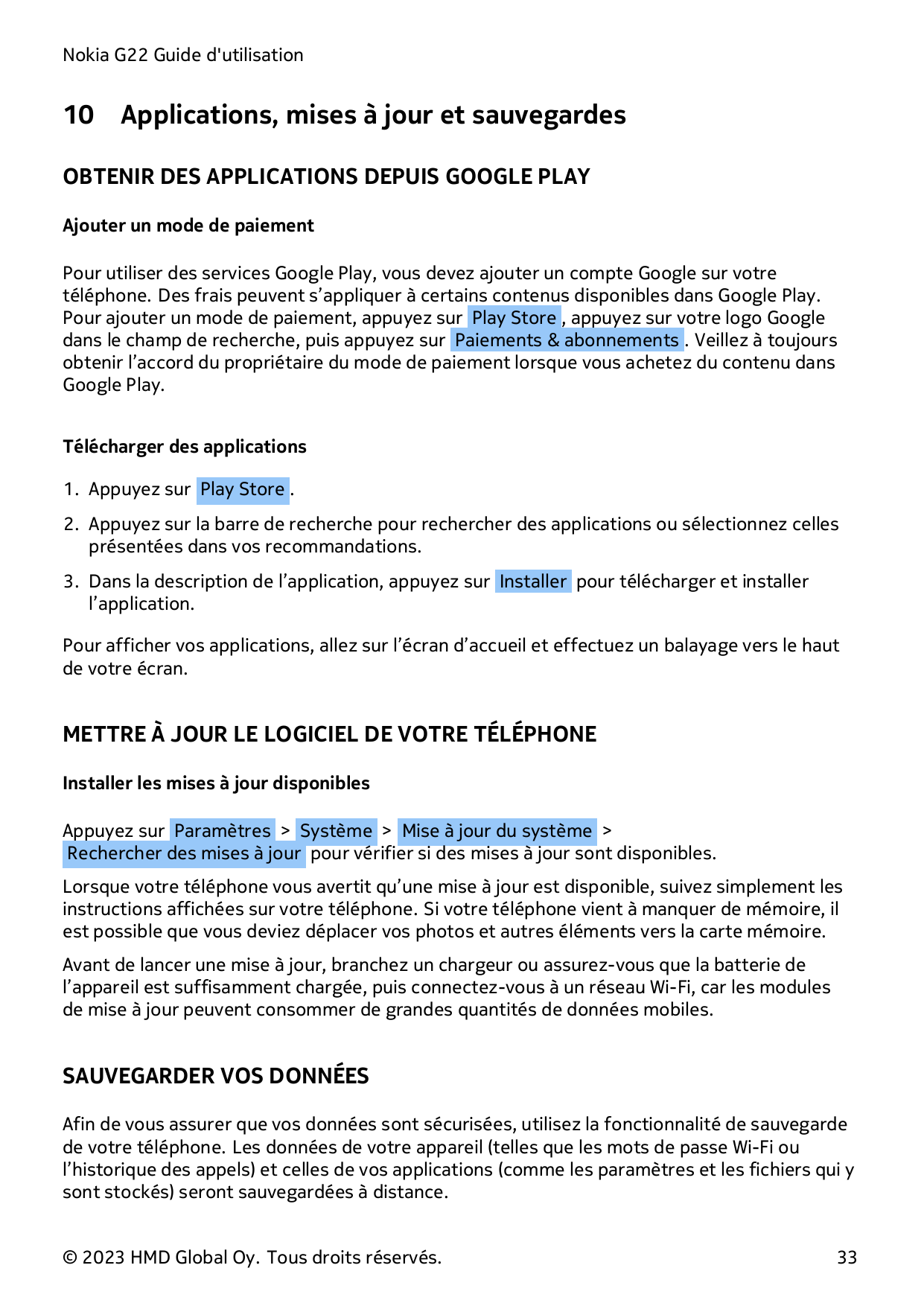 Nokia G22 Guide d'utilisation10Applications, mises à jour et sauvegardesOBTENIR DES APPLICATIONS DEPUIS GOOGLE PLAYAjouter un mo