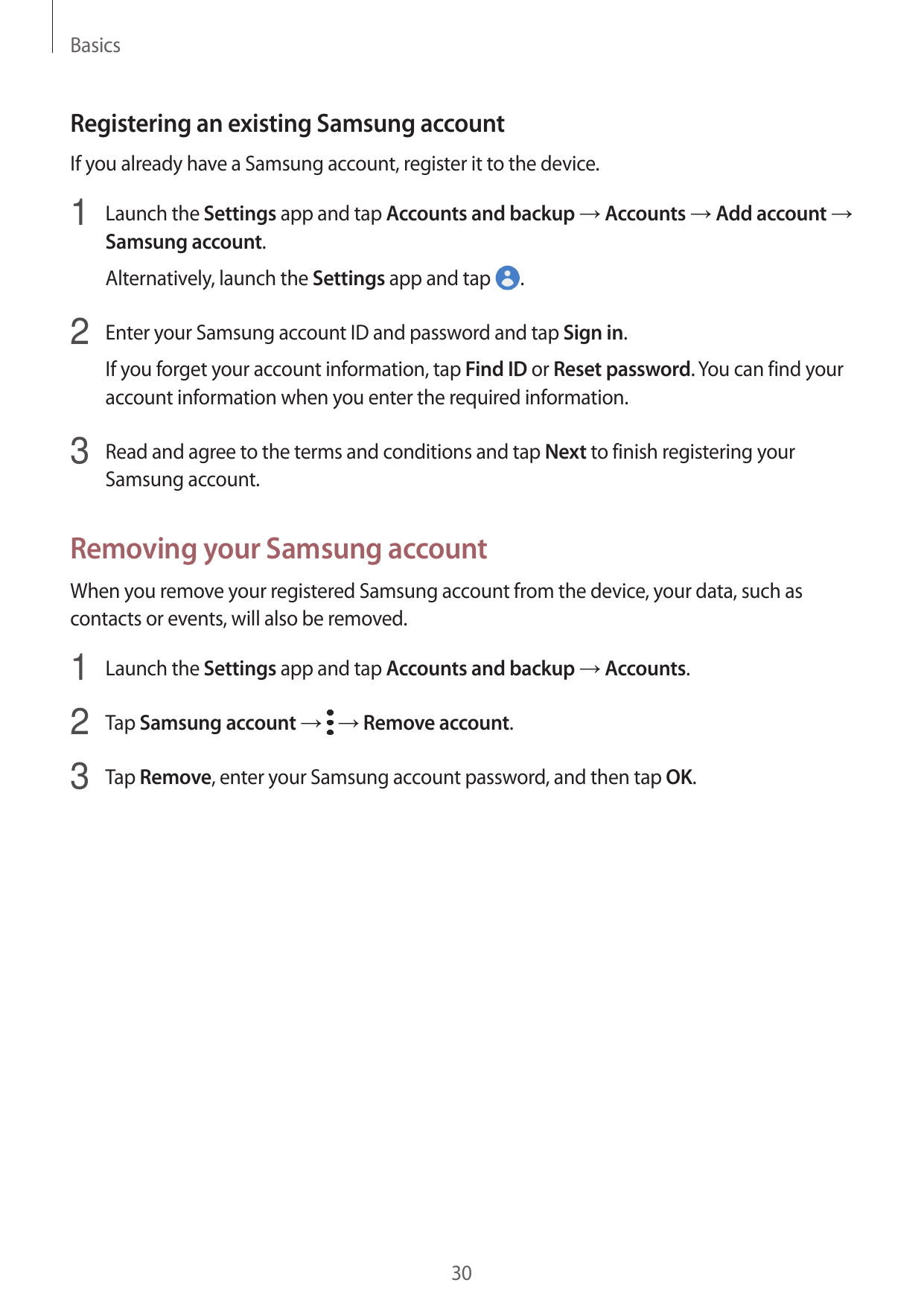 BasicsRegistering an existing Samsung accountIf you already have a Samsung account, register it to the device.1 Launch the Setti