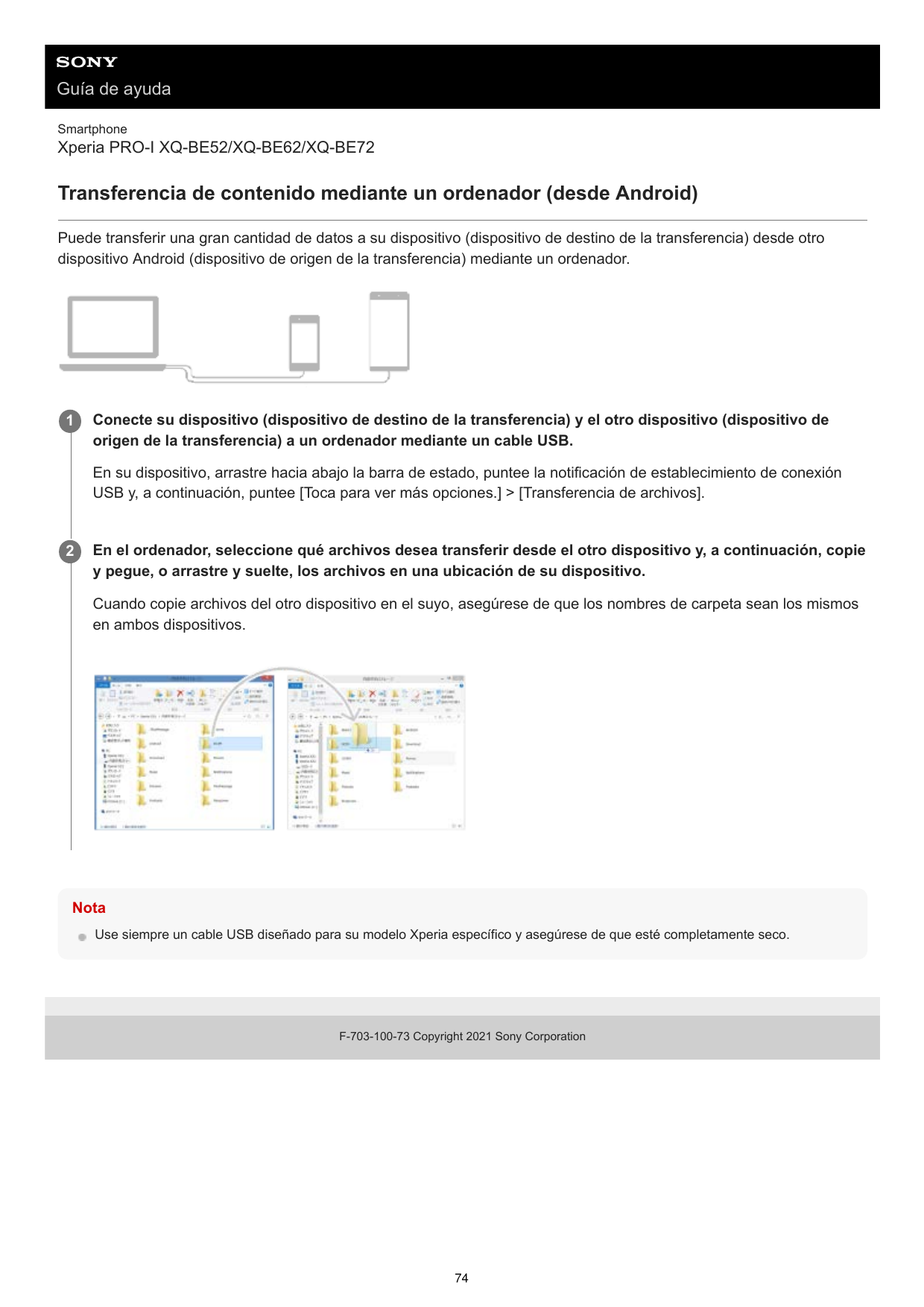 Guía de ayudaSmartphoneXperia PRO-I XQ-BE52/XQ-BE62/XQ-BE72Transferencia de contenido mediante un ordenador (desde Android)Puede