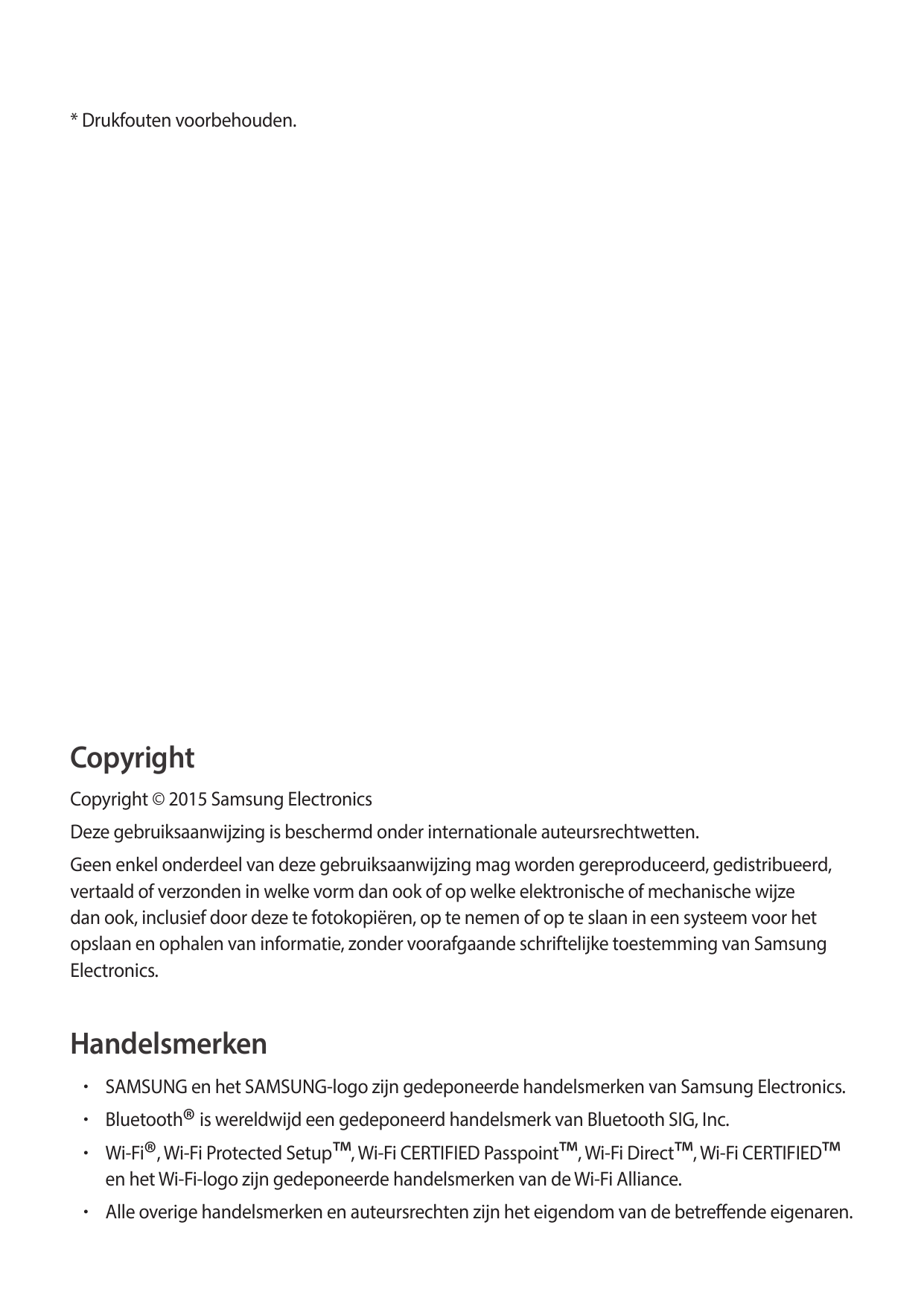 * Drukfouten voorbehouden.CopyrightCopyright © 2015 Samsung ElectronicsDeze gebruiksaanwijzing is beschermd onder internationale