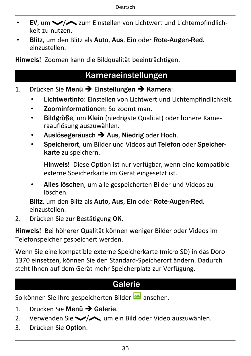 Deutsch••EV, um/zum Einstellen von Lichtwert und Lichtempfindlichkeit zu nutzen.Blitz, um den Blitz als Auto, Aus, Ein oder Rote