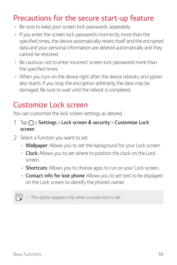 Precautions for the secure start-up feature• Be sure to keep your screen lock passwords separately.• If you enter the screen loc