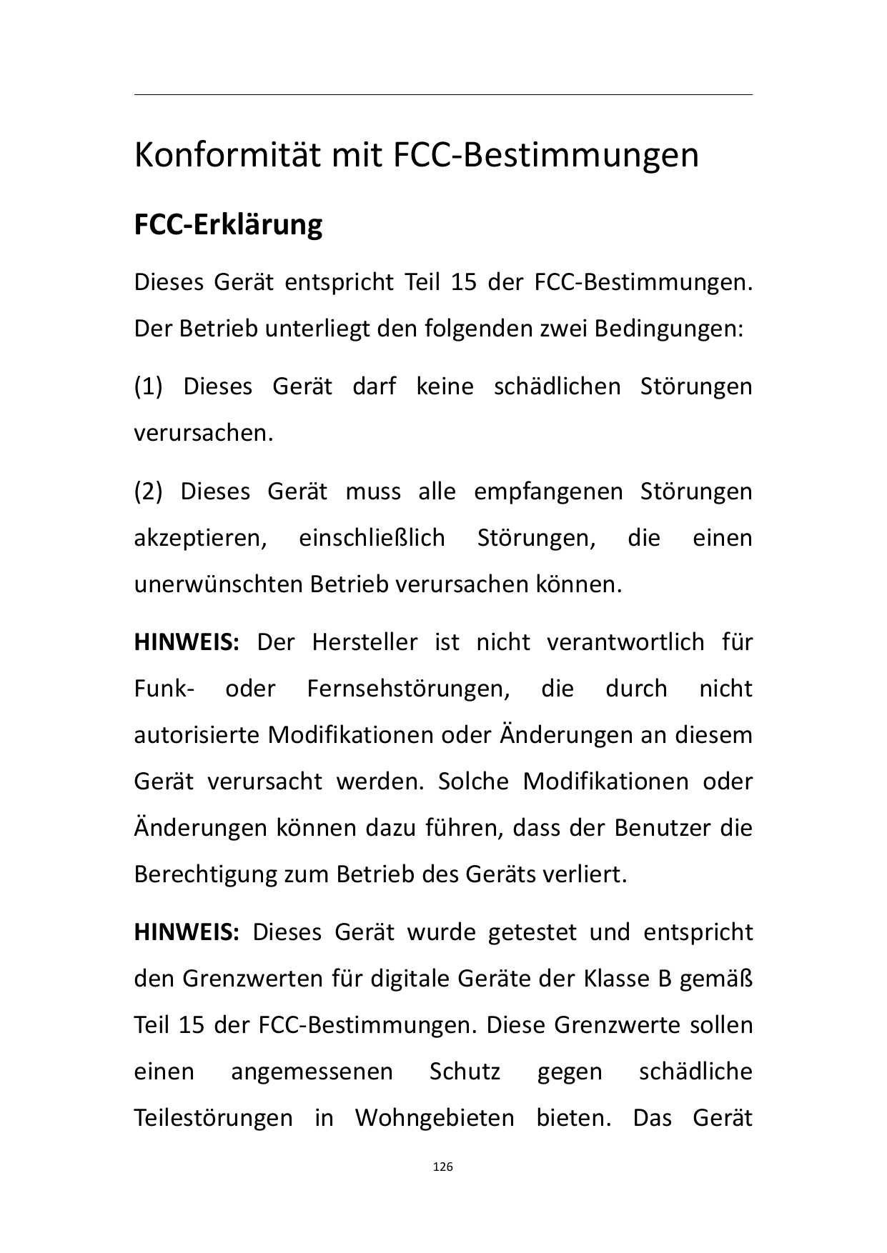 Konformität mit FCC-BestimmungenFCC-ErklärungDieses Gerät entspricht Teil 15 der FCC-Bestimmungen.Der Betrieb unterliegt den fol