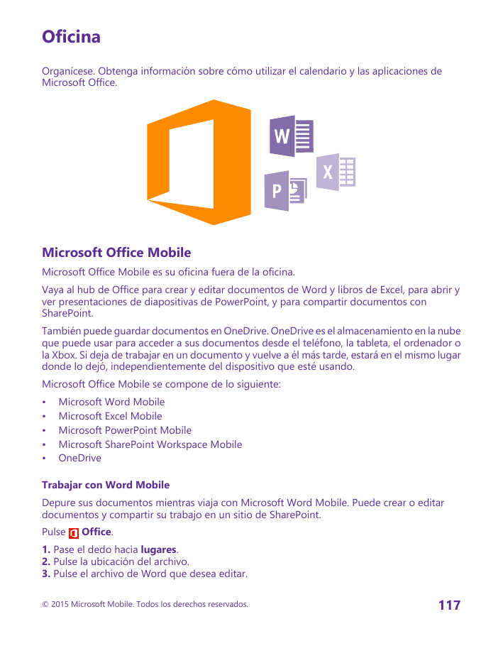 OficinaOrganícese. Obtenga información sobre cómo utilizar el calendario y las aplicaciones deMicrosoft Office.Microsoft Office 
