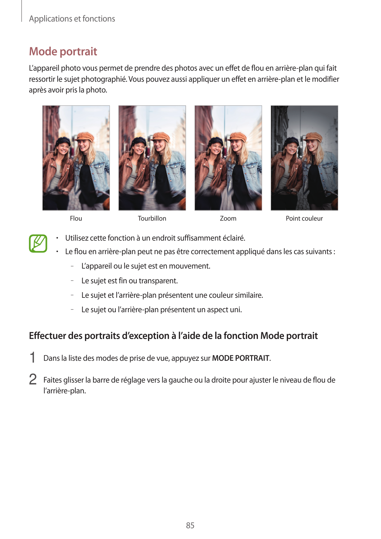 Applications et fonctionsMode portraitL’appareil photo vous permet de prendre des photos avec un effet de flou en arrière-plan q