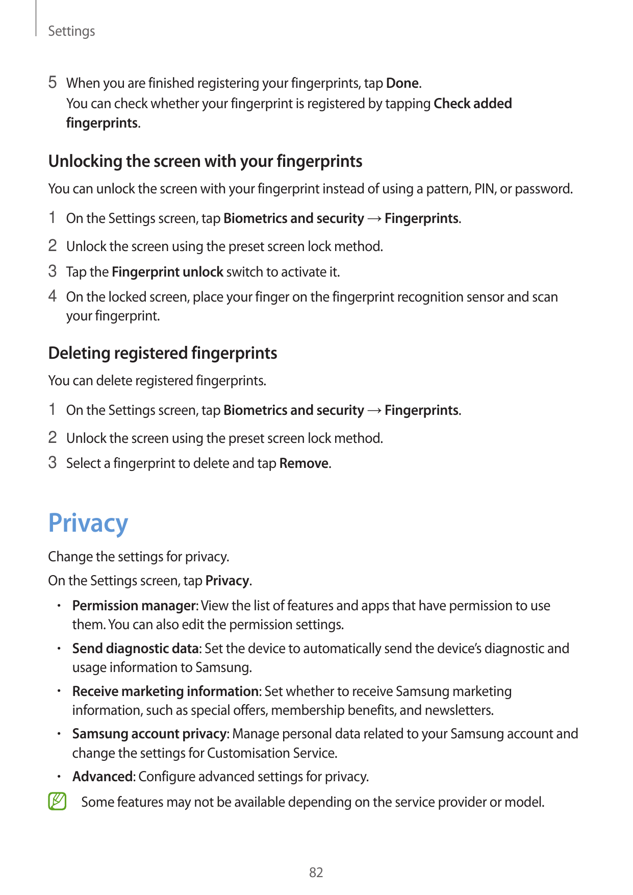 Settings5 When you are finished registering your fingerprints, tap Done.You can check whether your fingerprint is registered by 