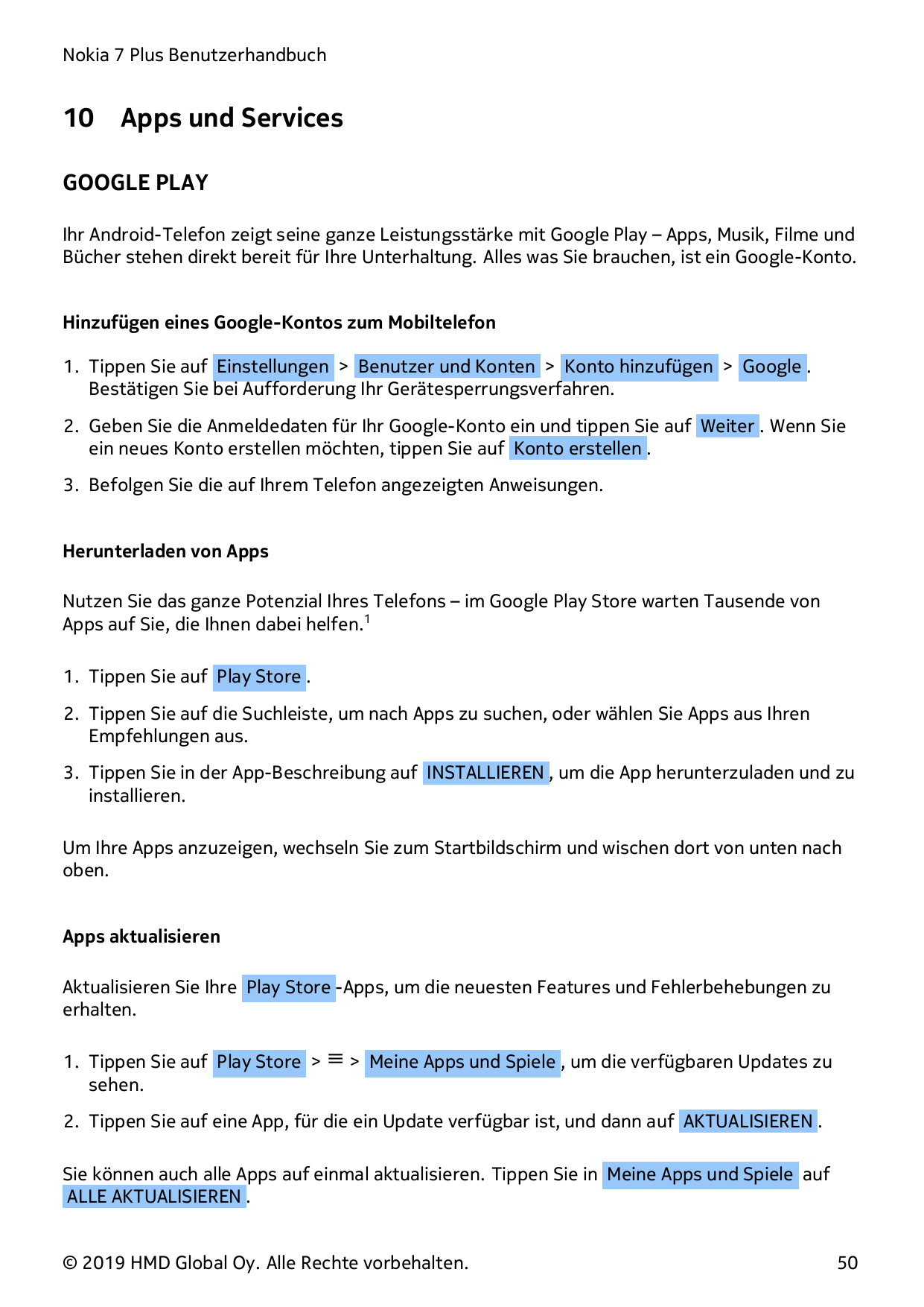 Nokia 7 Plus Benutzerhandbuch10Apps und ServicesGOOGLE PLAYIhr Android-Telefon zeigt seine ganze Leistungsstärke mit Google Play