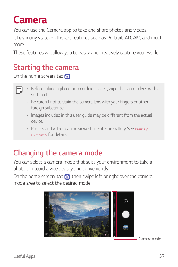 CameraYou can use the Camera app to take and share photos and videos.It has many state-of-the-art features such as Portrait, AI 