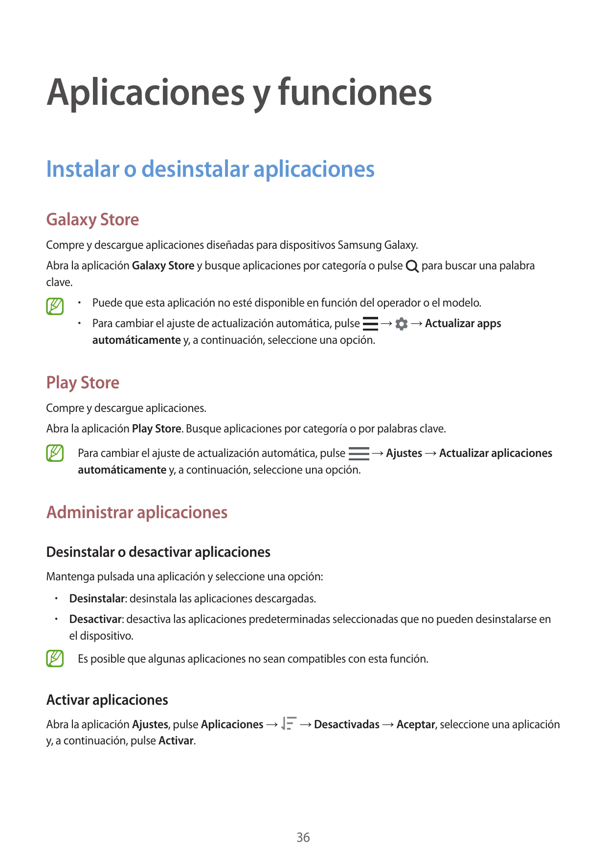 Aplicaciones y funcionesInstalar o desinstalar aplicacionesGalaxy StoreCompre y descargue aplicaciones diseñadas para dispositiv