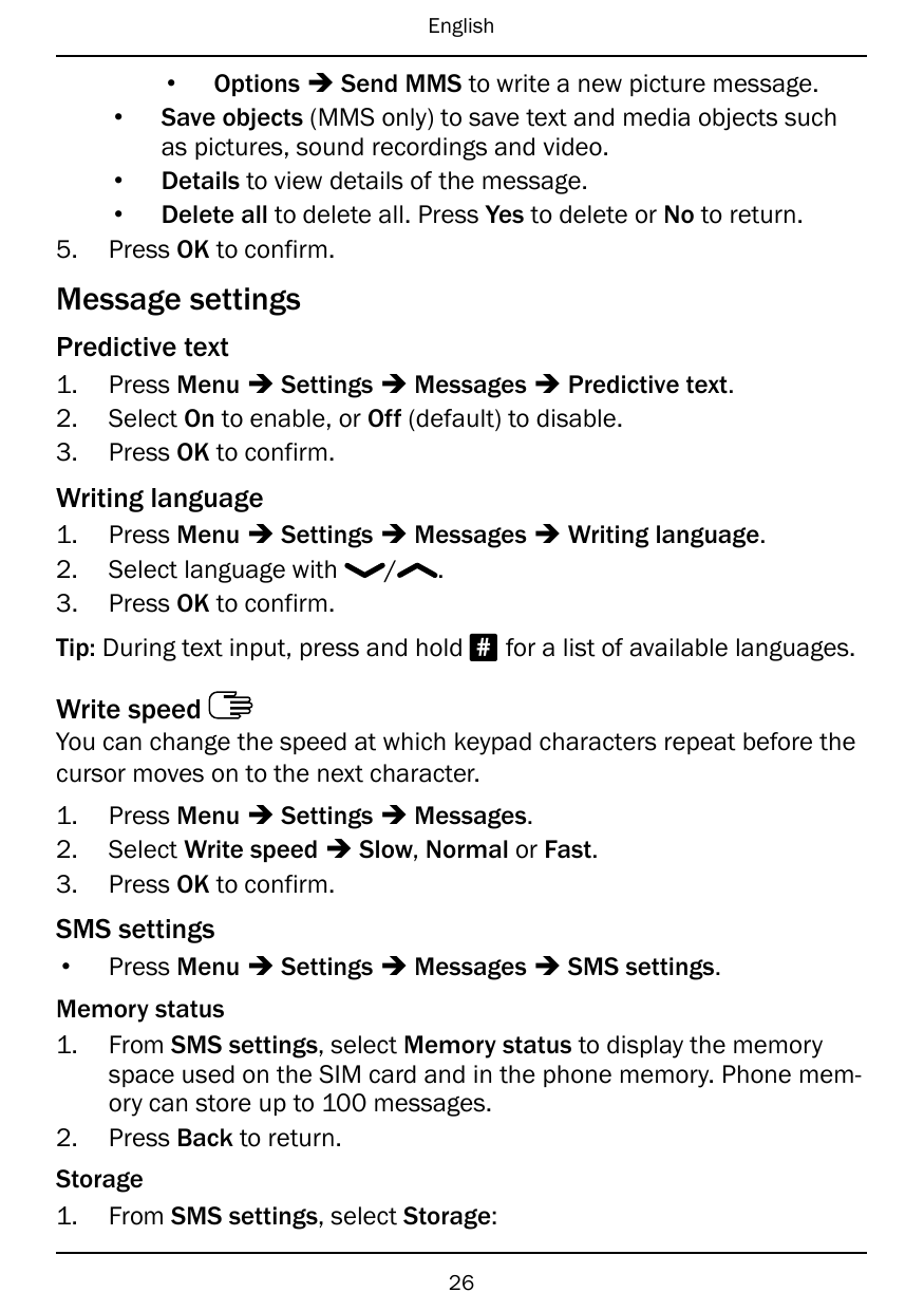 English5.• Options � Send MMS to write a new picture message.• Save objects (MMS only) to save text and media objects suchas pic