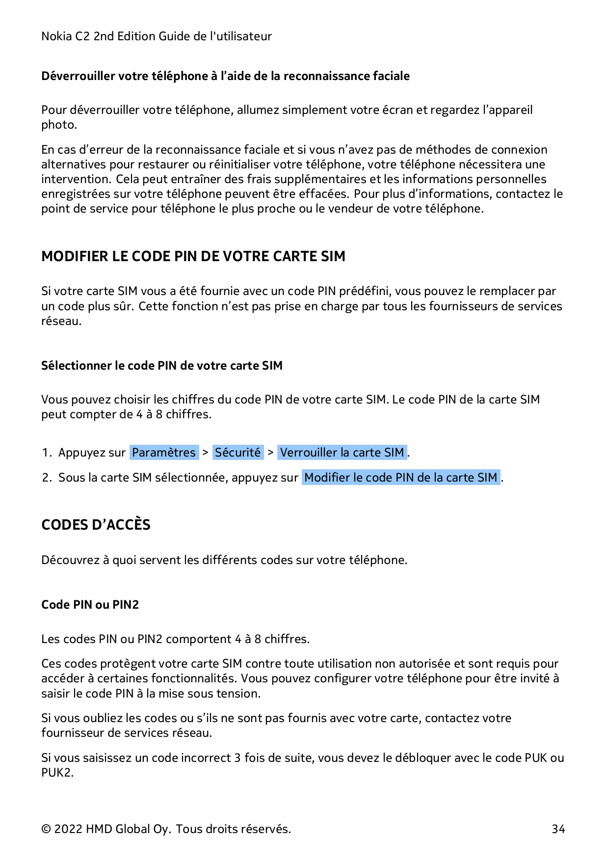 Nokia C2 2nd Edition Guide de l'utilisateurDéverrouiller votre téléphone à l’aide de la reconnaissance facialePour déverrouiller