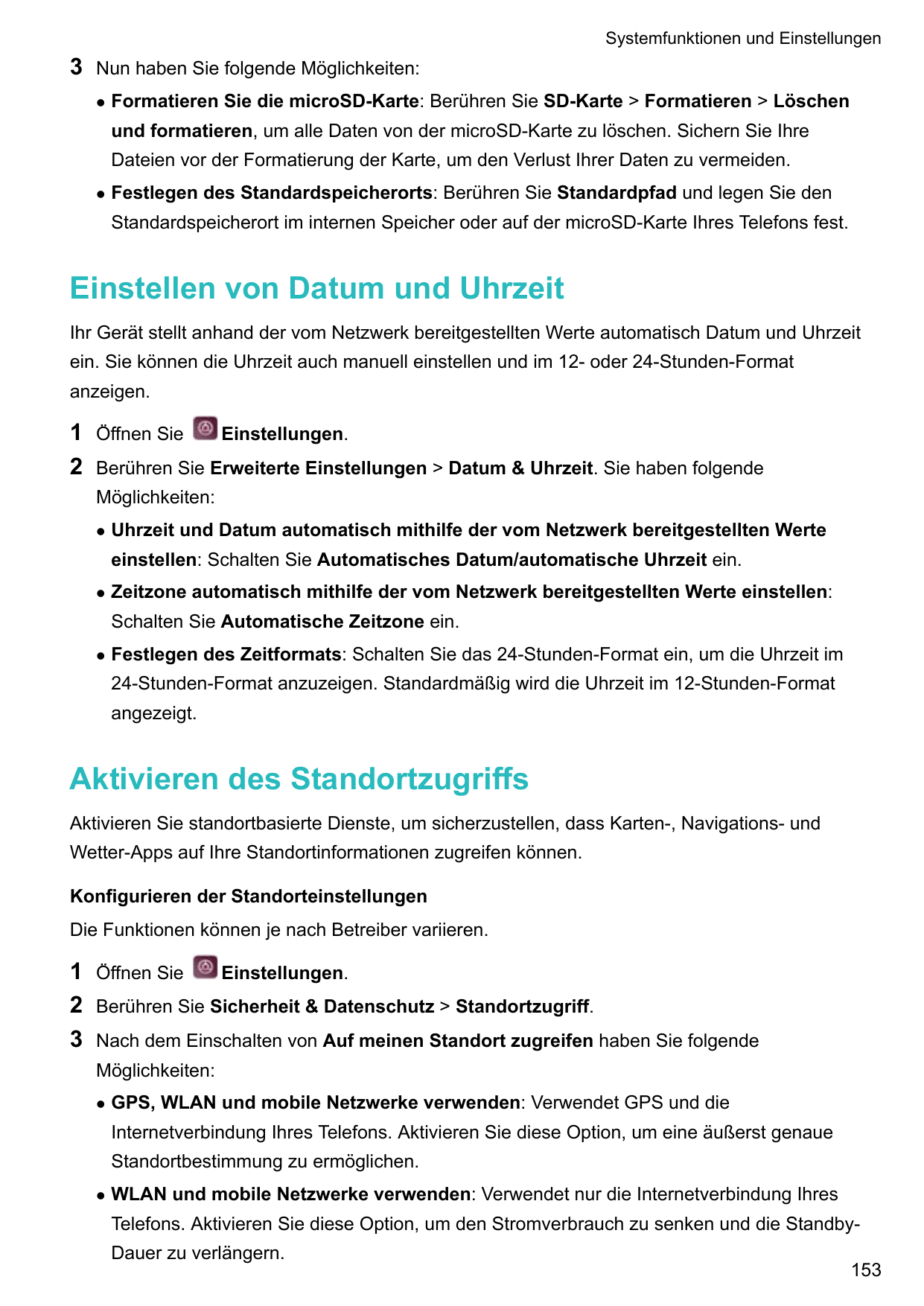 Systemfunktionen und Einstellungen3Nun haben Sie folgende Möglichkeiten:lFormatieren Sie die microSD-Karte: Berühren Sie SD-Kart