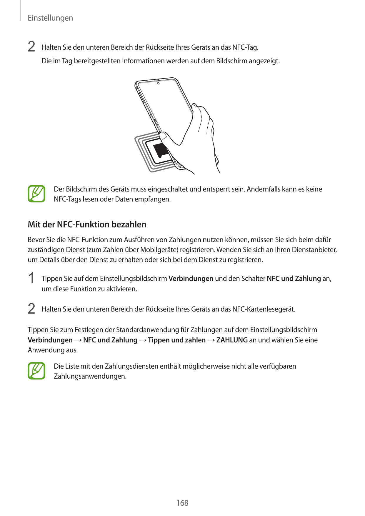 Einstellungen2 Halten Sie den unteren Bereich der Rückseite Ihres Geräts an das NFC-Tag.Die im Tag bereitgestellten Informatione