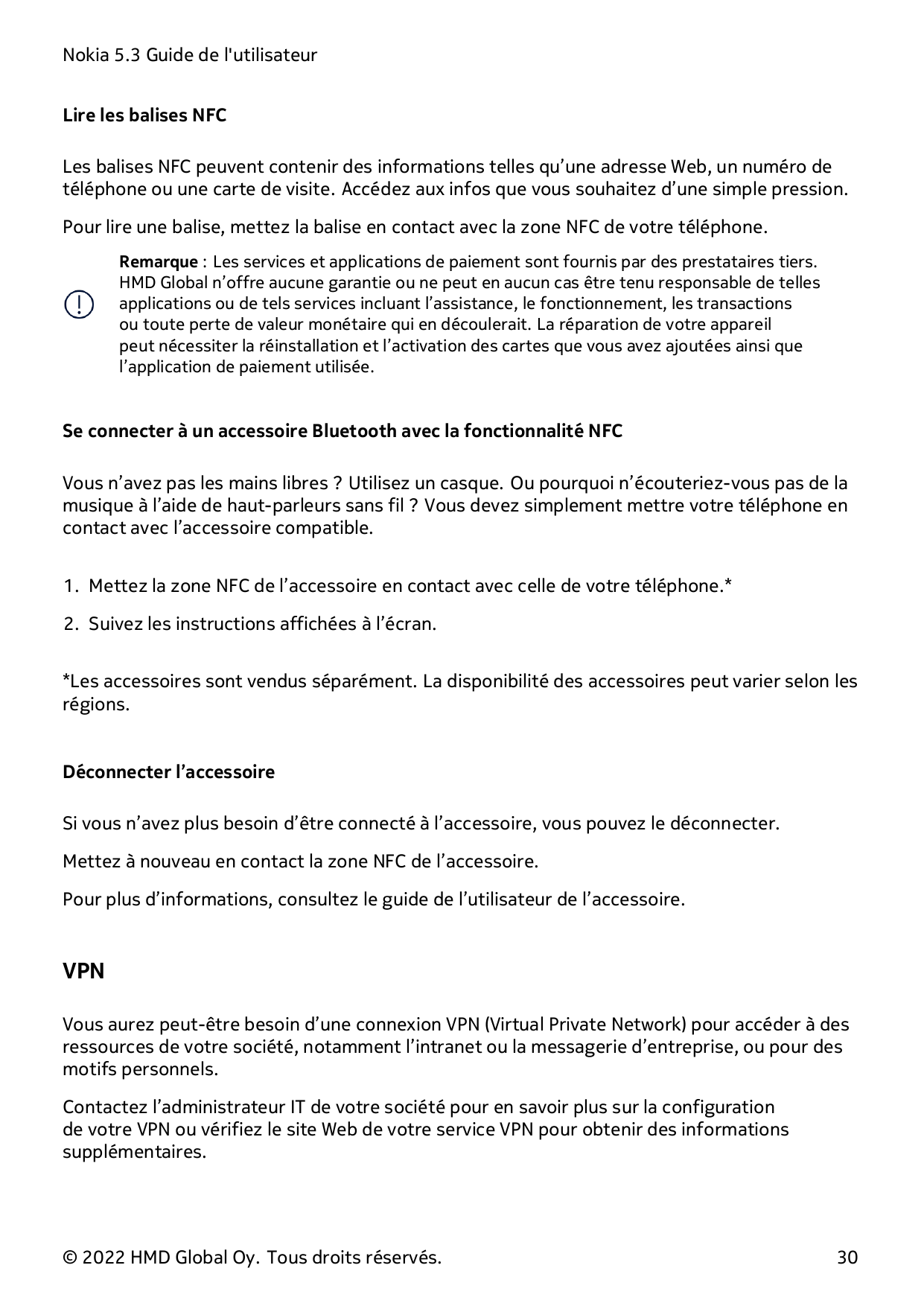 Nokia 5.3 Guide de l'utilisateurLire les balises NFCLes balises NFC peuvent contenir des informations telles qu’une adresse Web,