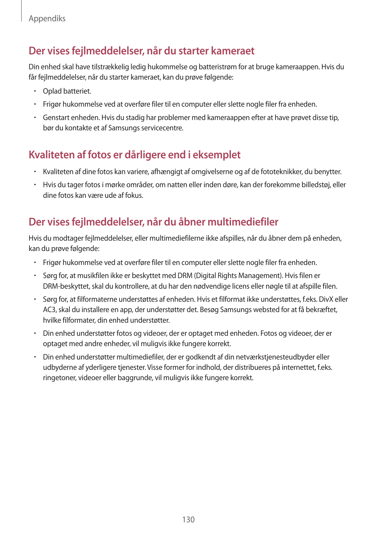 AppendiksDer vises fejlmeddelelser, når du starter kameraetDin enhed skal have tilstrækkelig ledig hukommelse og batteristrøm fo